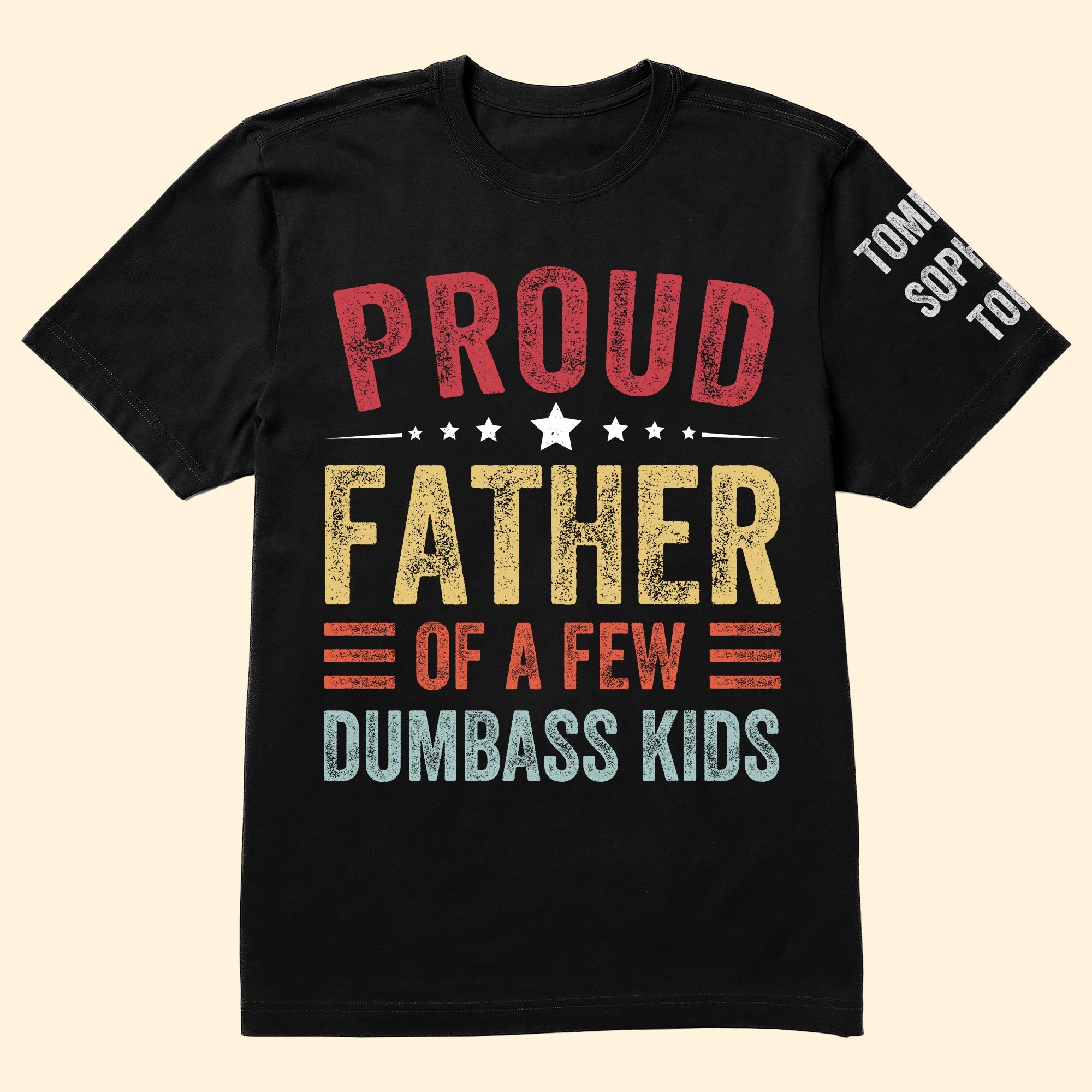 Custom Names Gift For Dad Proud Father - Personalized Shirt