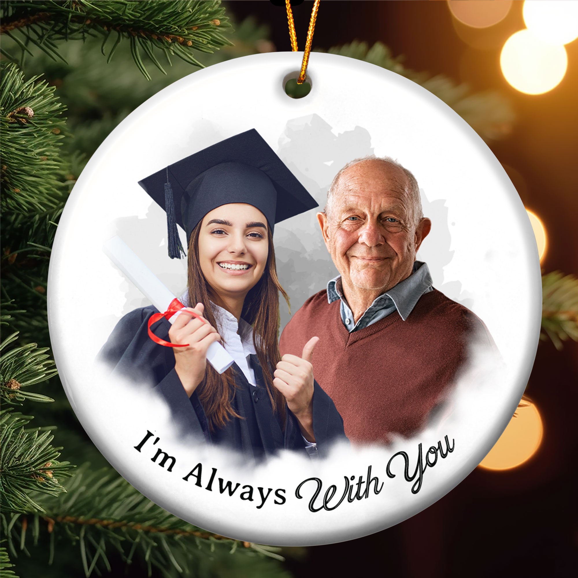 Custom Photo Art I'm Always With You - Personalized Ceramic Photo Ornament