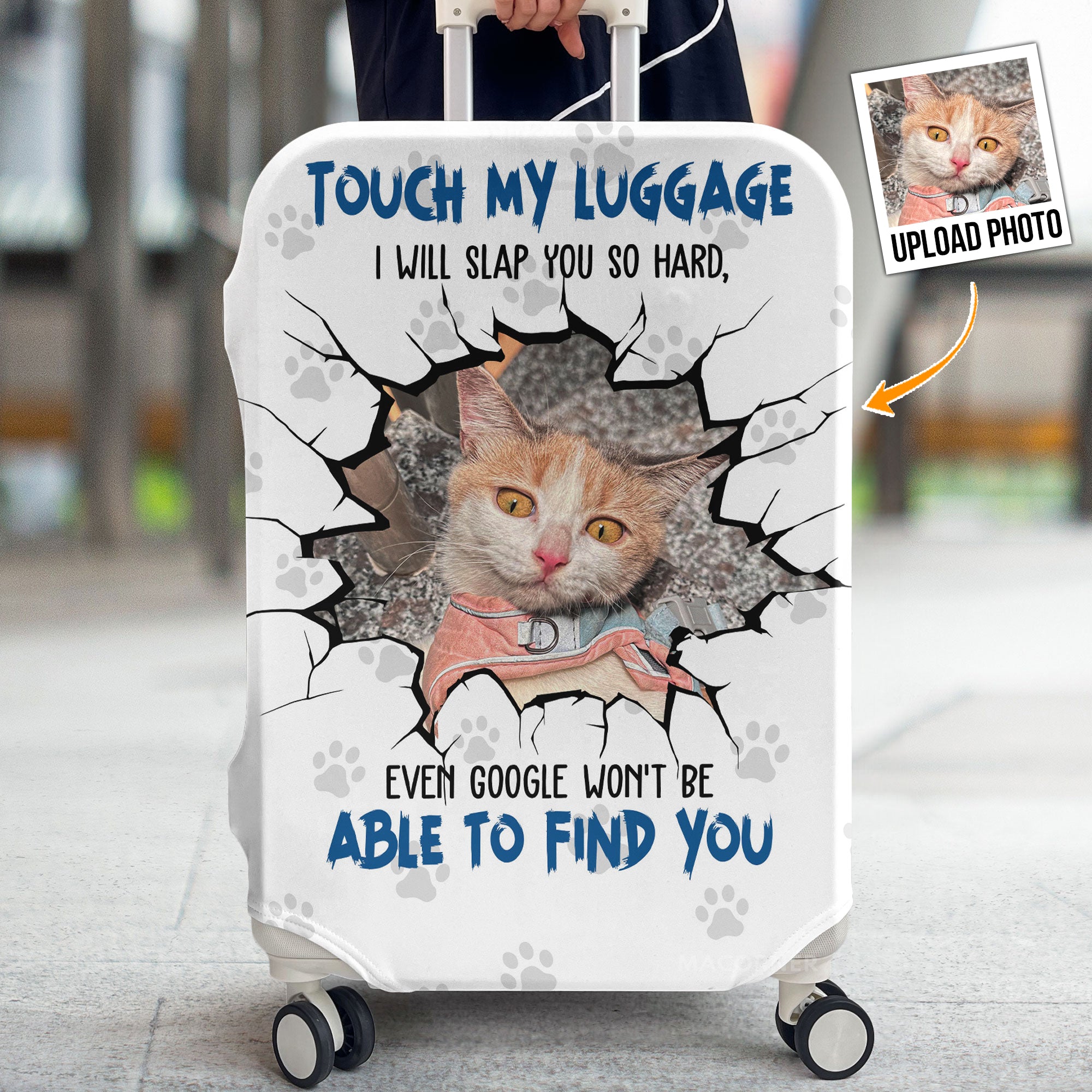 Custom Photo Touch My Luggage - Personalized Photo Luggage Cover