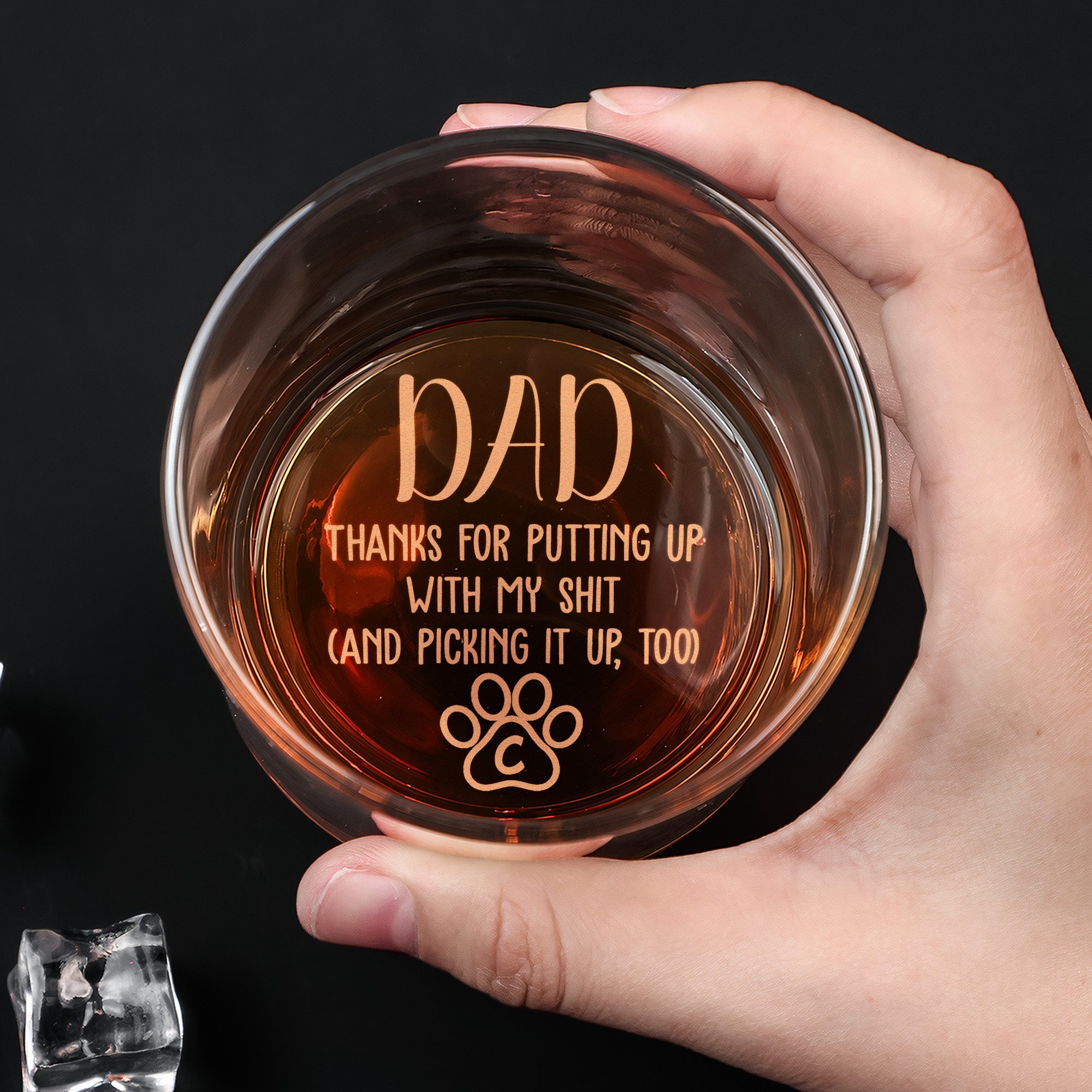 Dad Thanks For Putting Up With My S*** - Personalized Engraved Whiskey Glass