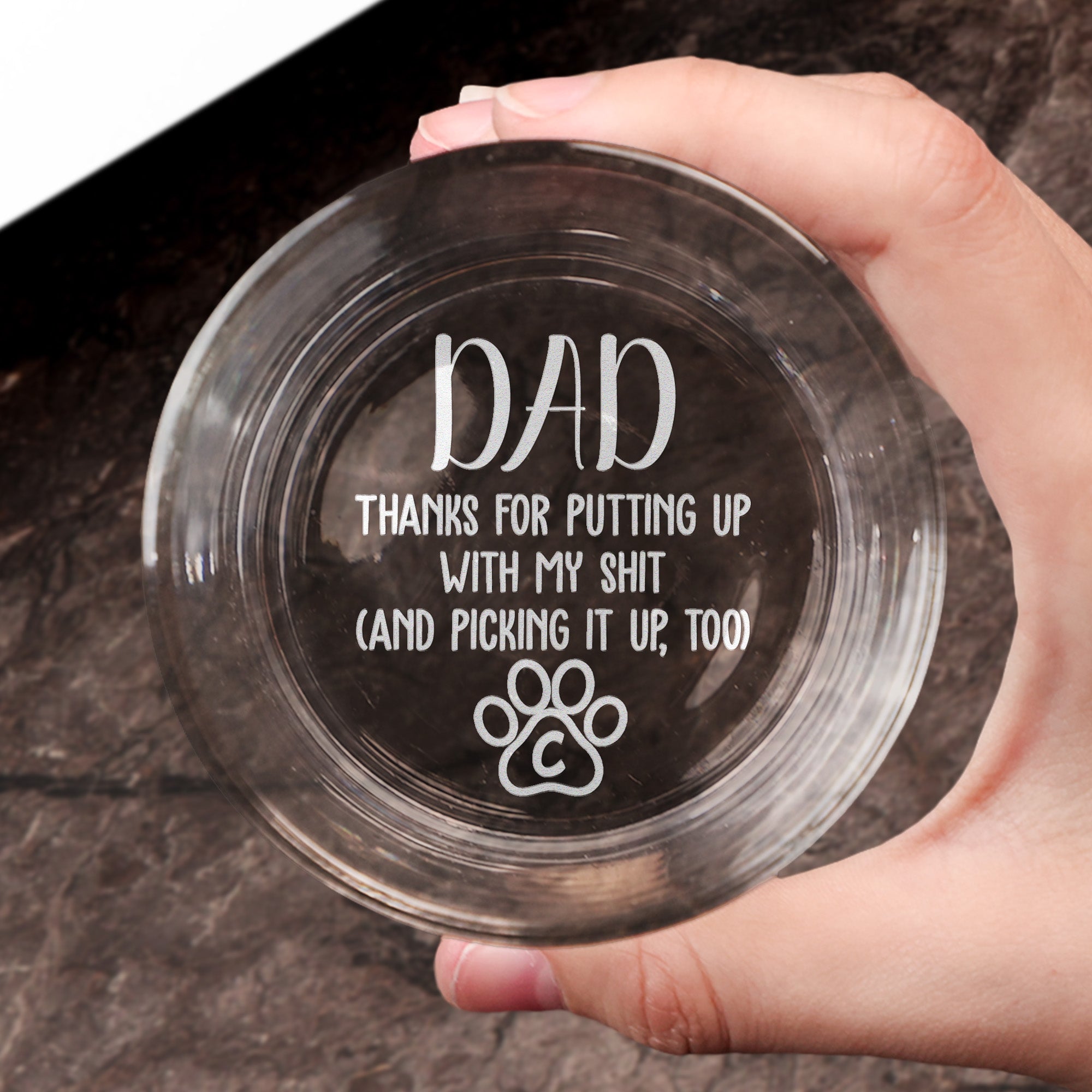 Dad Thanks For Putting Up With My S*** - Personalized Engraved Whiskey Glass