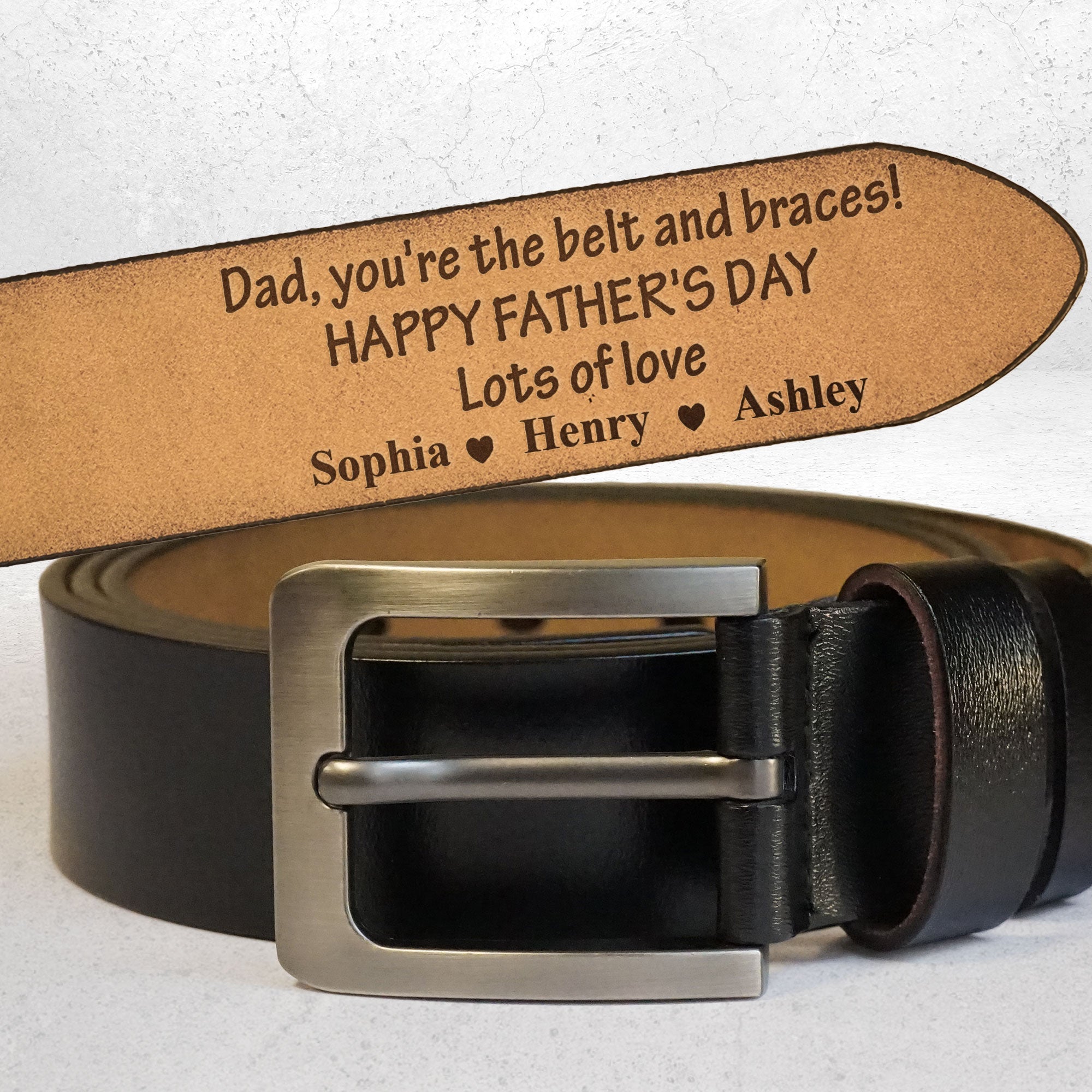 Dad, You're The Belt And Braces - Personalized Engraved Leather Belt