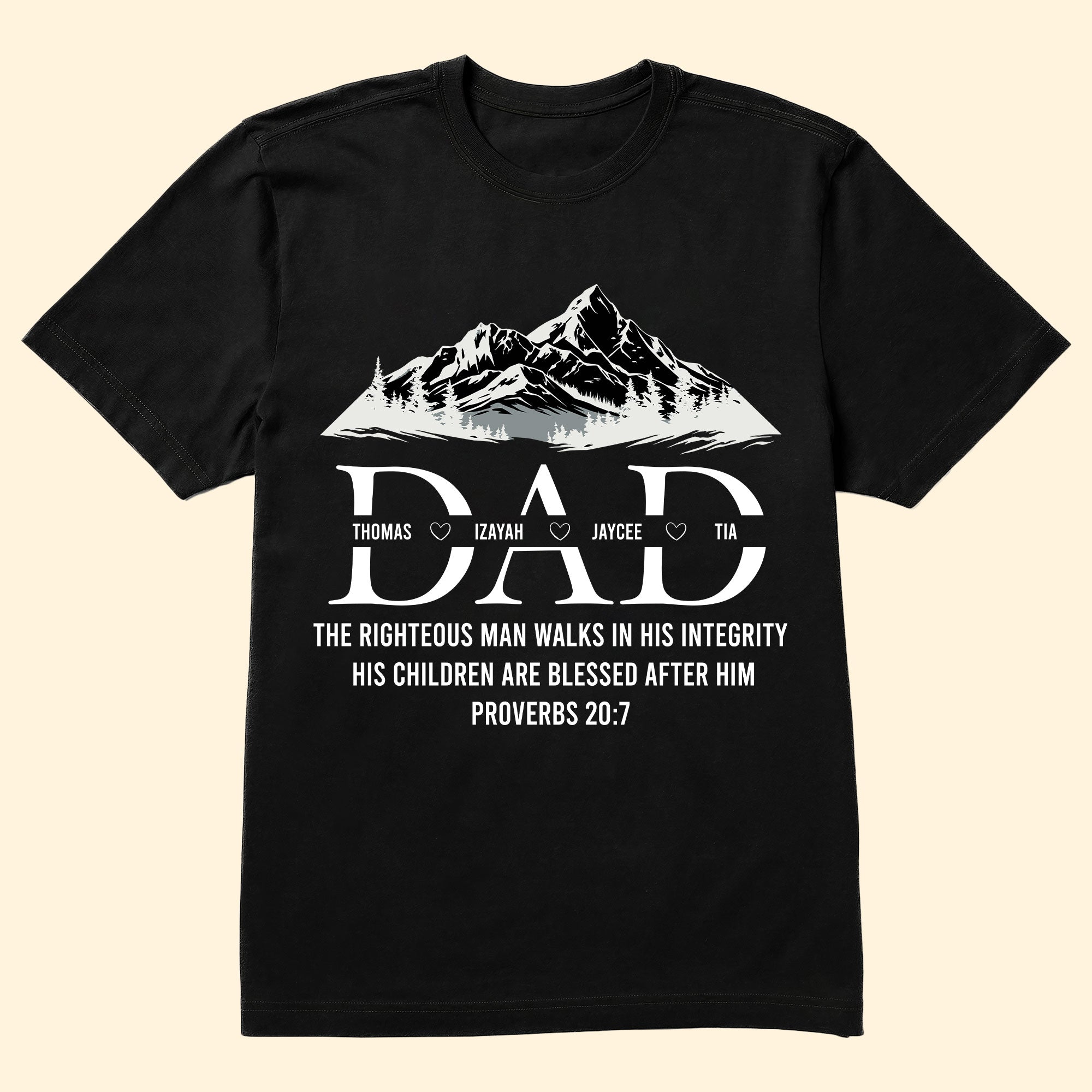 Dad,The Righteous Man Walks In His Integrity - Personalized Shirt