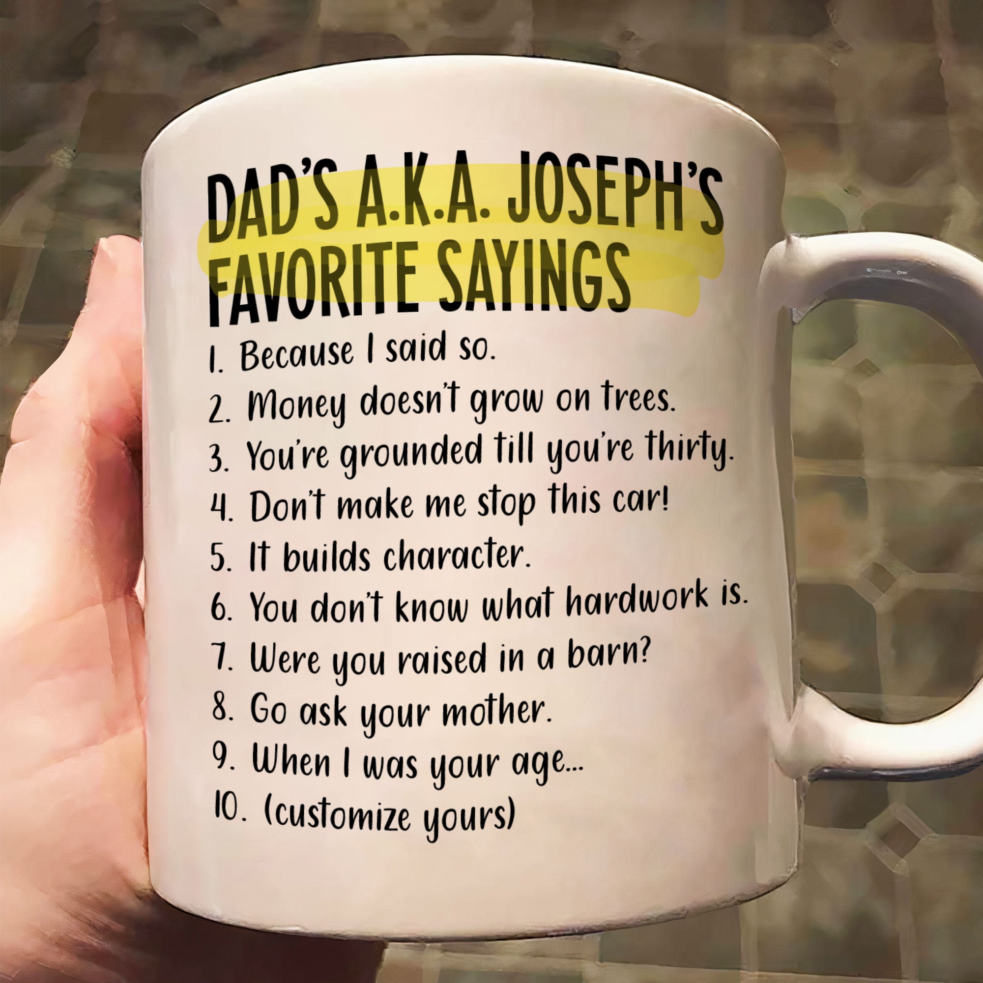 Dad's Favorite Sayings - Personalized Mug