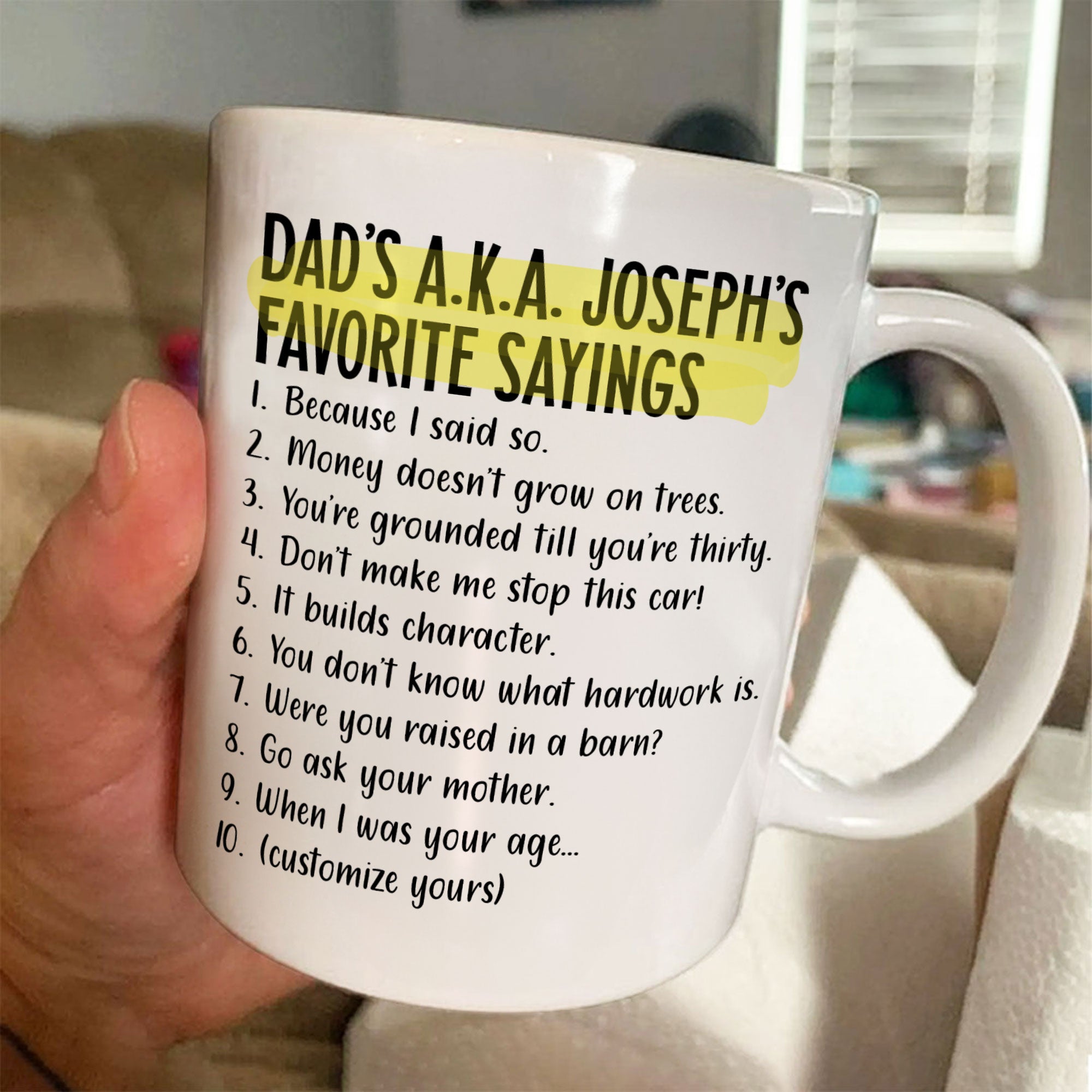 Dad's Favorite Sayings - Personalized Mug