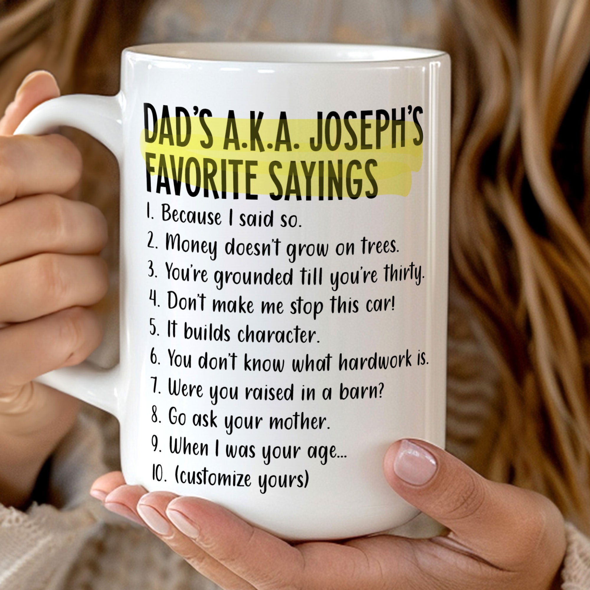 Dad's Favorite Sayings - Personalized Mug