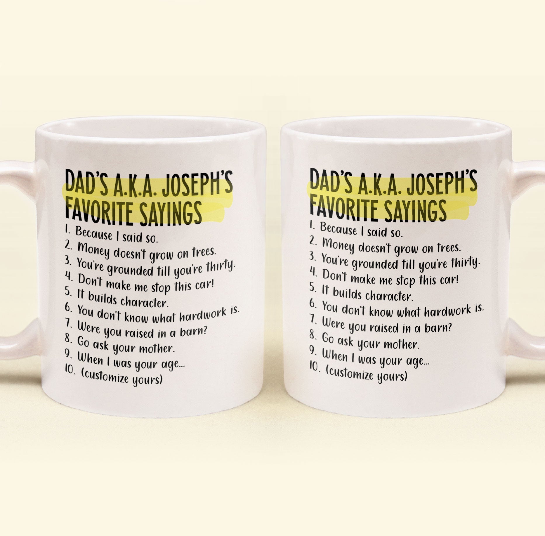 Dad's Favorite Sayings - Personalized Mug