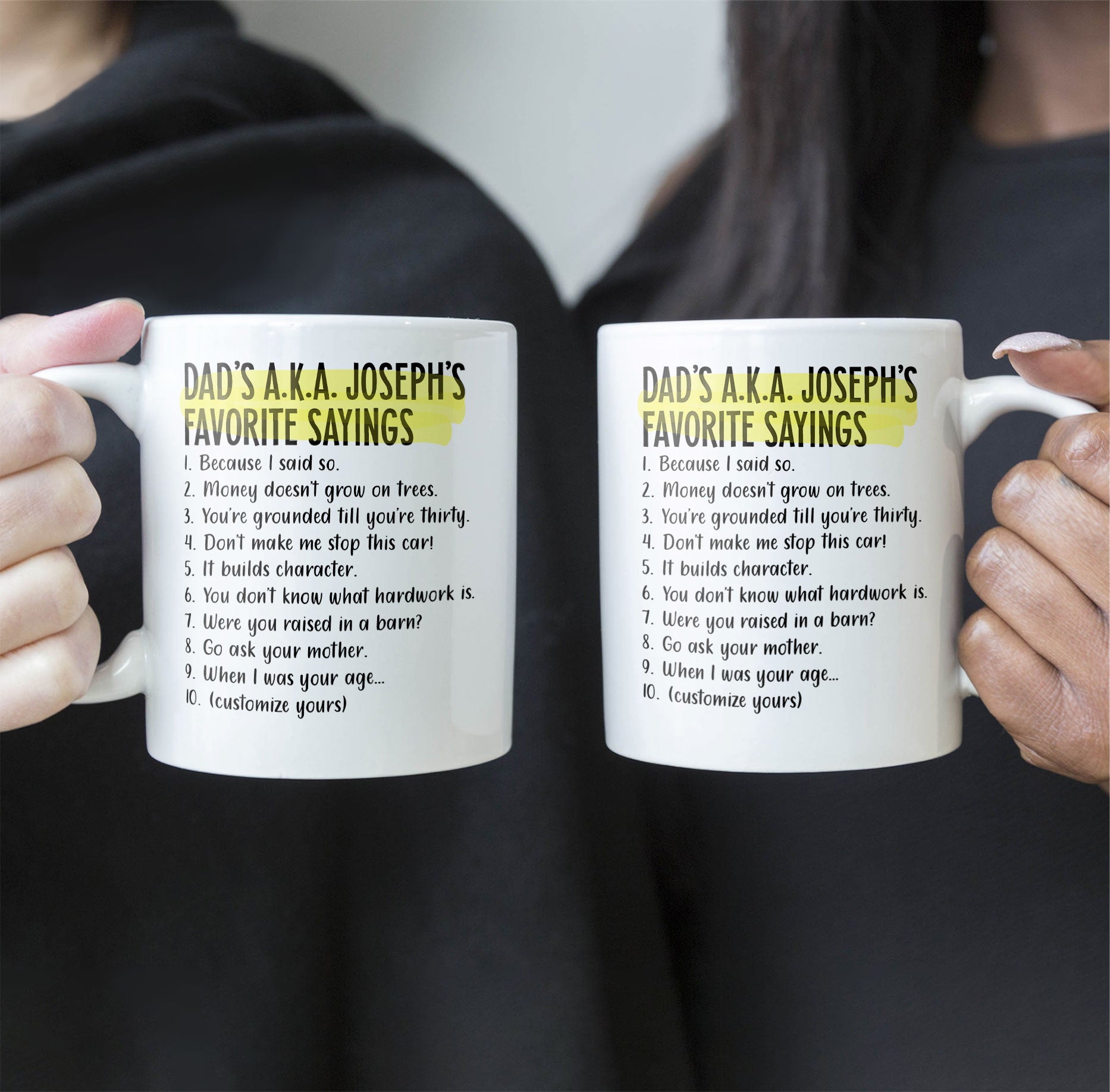 Dad's Favorite Sayings - Personalized Mug