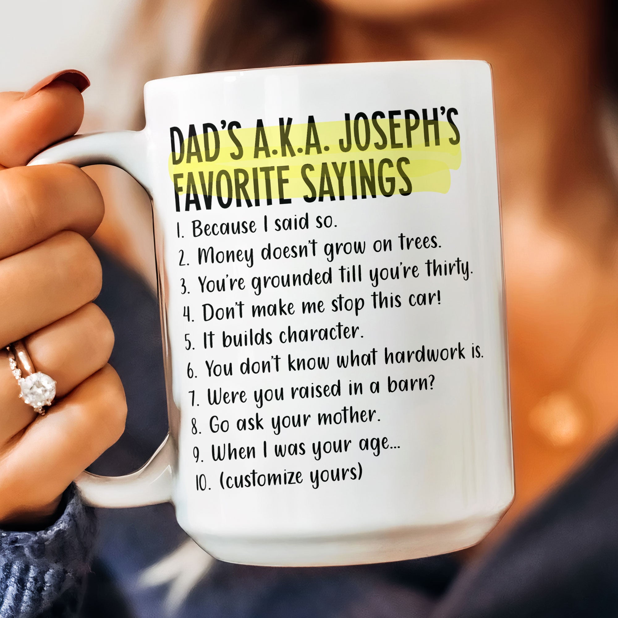 Dad's Favorite Sayings - Personalized Mug