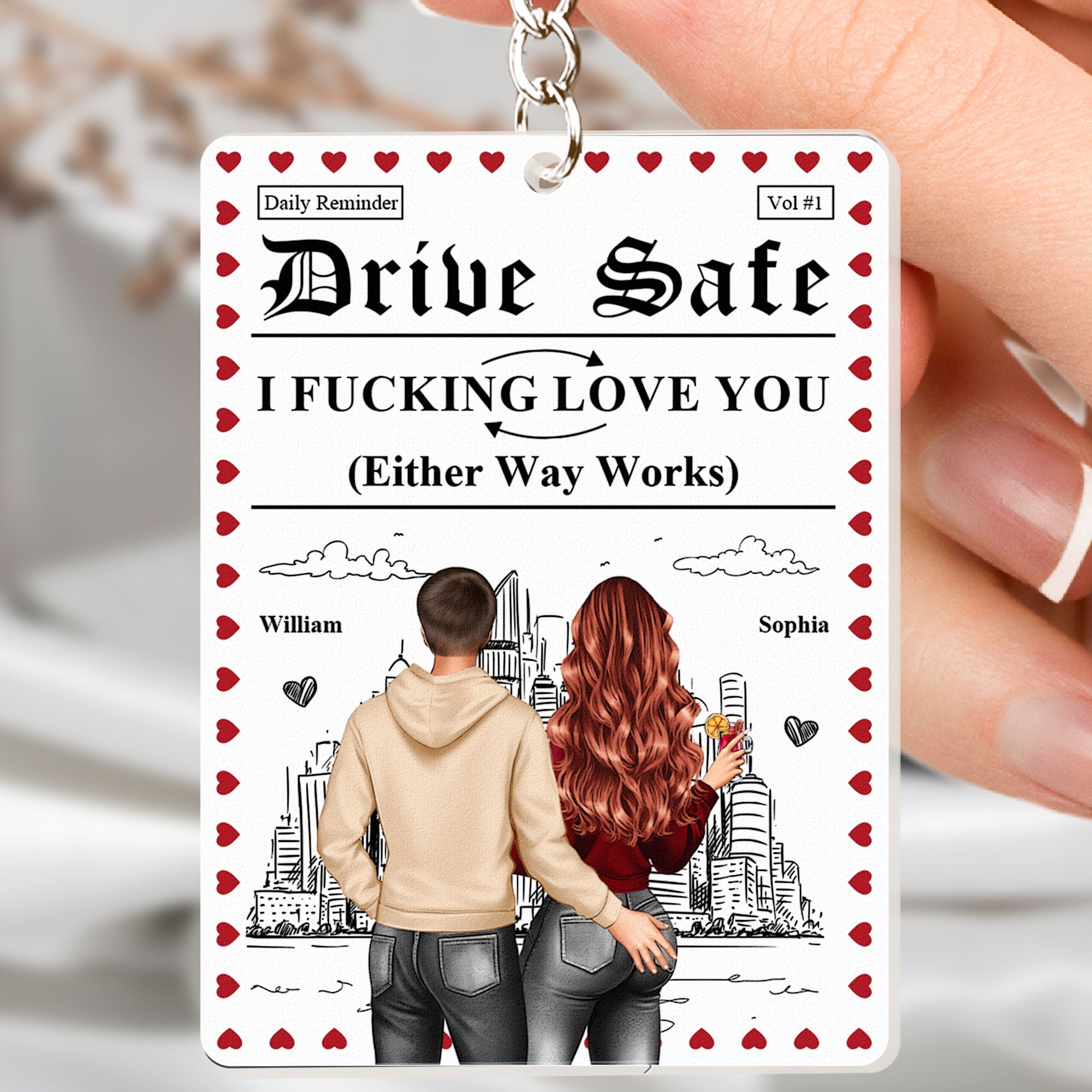 Daily Reminder Drive Safe I F*cking Love You - Personalized Acrylic Keychain