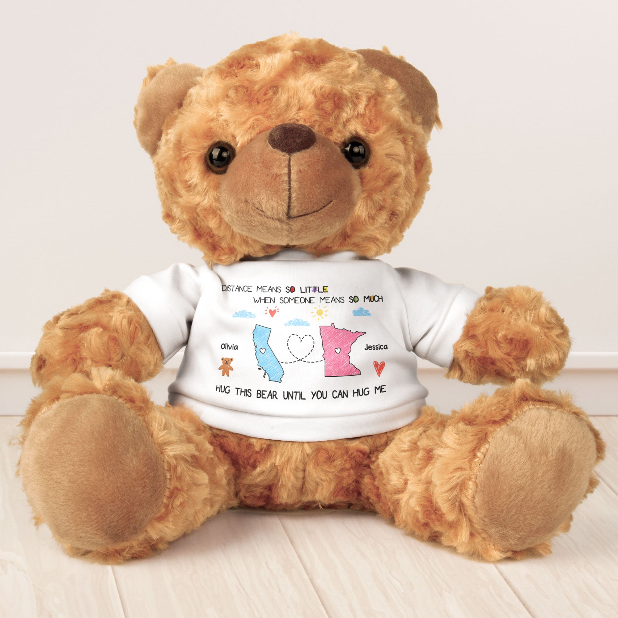 Distance Means So Little When Someone Means So Much - Teddy Bear With Personalized Shirt