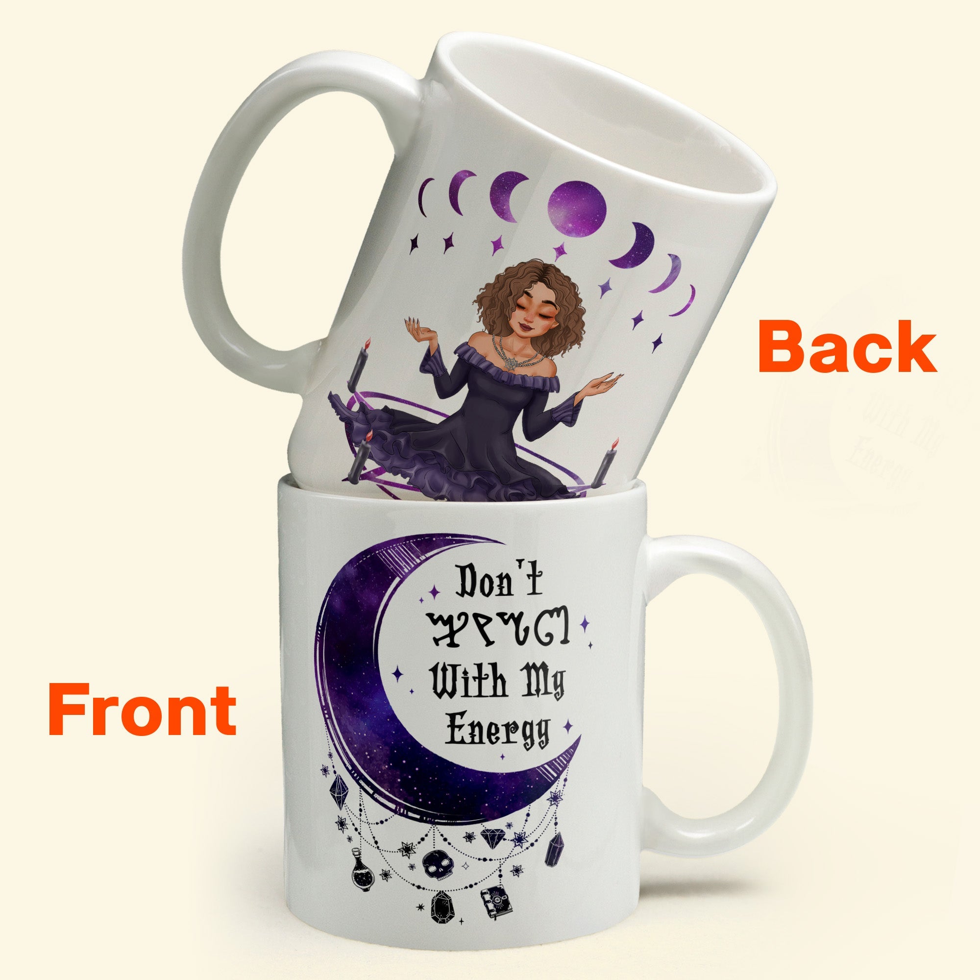 Don't Fu*k With My Energy Moon Witchy - Personalized Mug