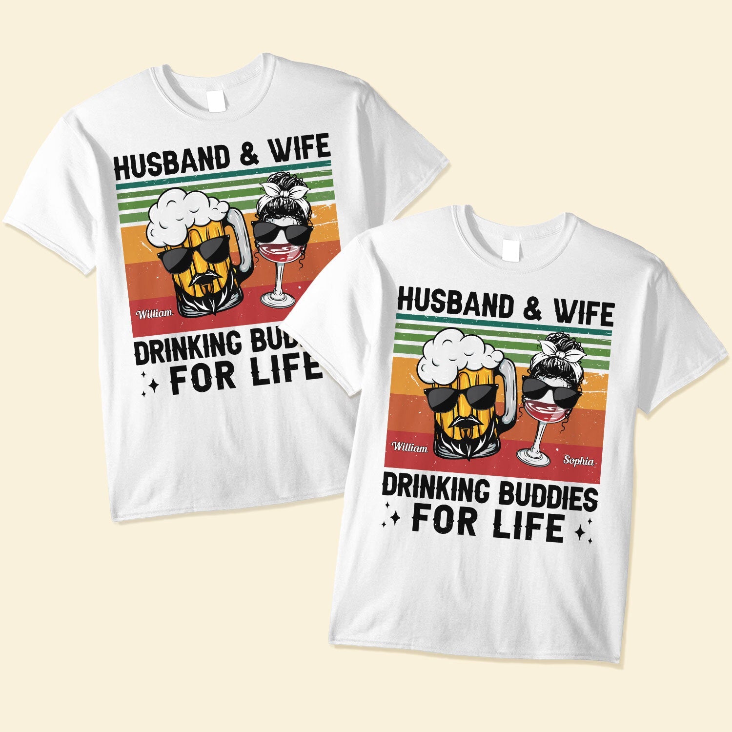 Drinking Buddies For Life - Personalized Matching Couple Shirts