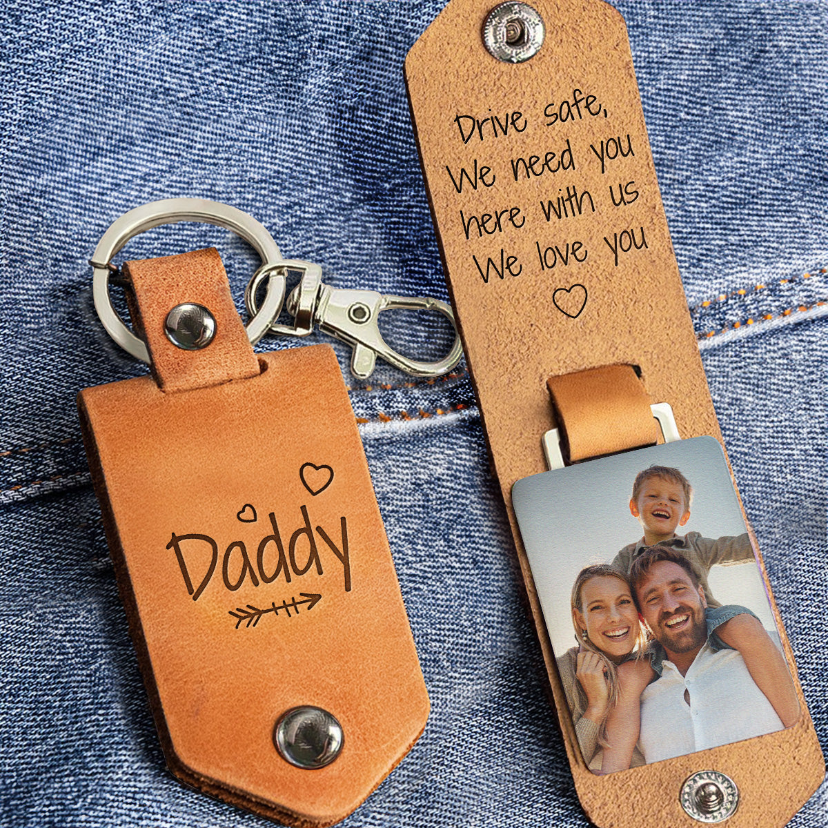 Drive Safe Daddy We Love You - Personalized Leather Photo Keychain