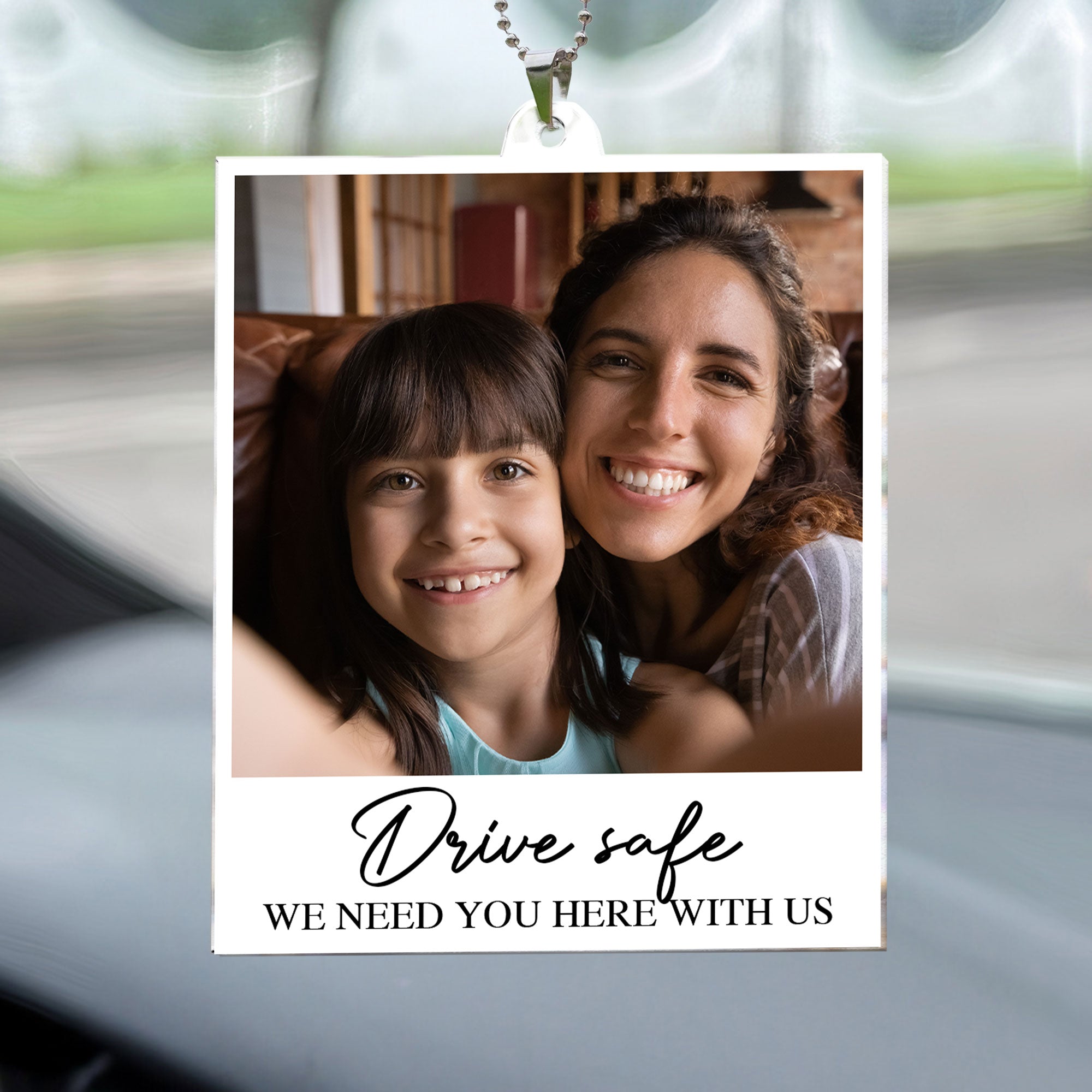 Drive Safe We Need You - Personalized Photo Rear View Mirror Accessory