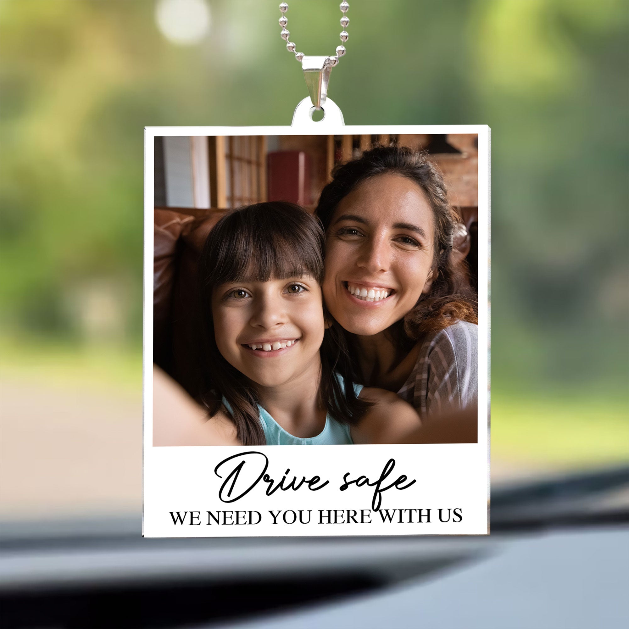 Drive Safe We Need You - Personalized Photo Rear View Mirror Accessory