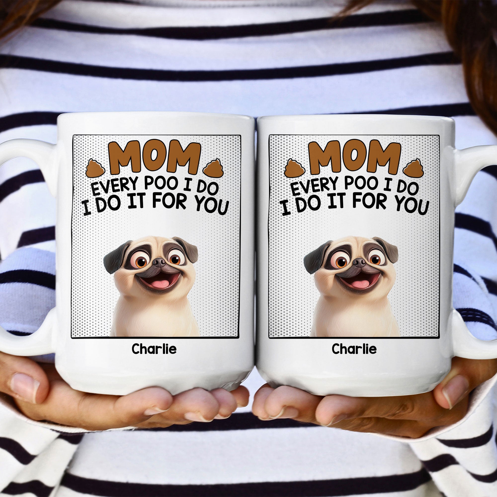 Every Poo I Do - Personalized Mug