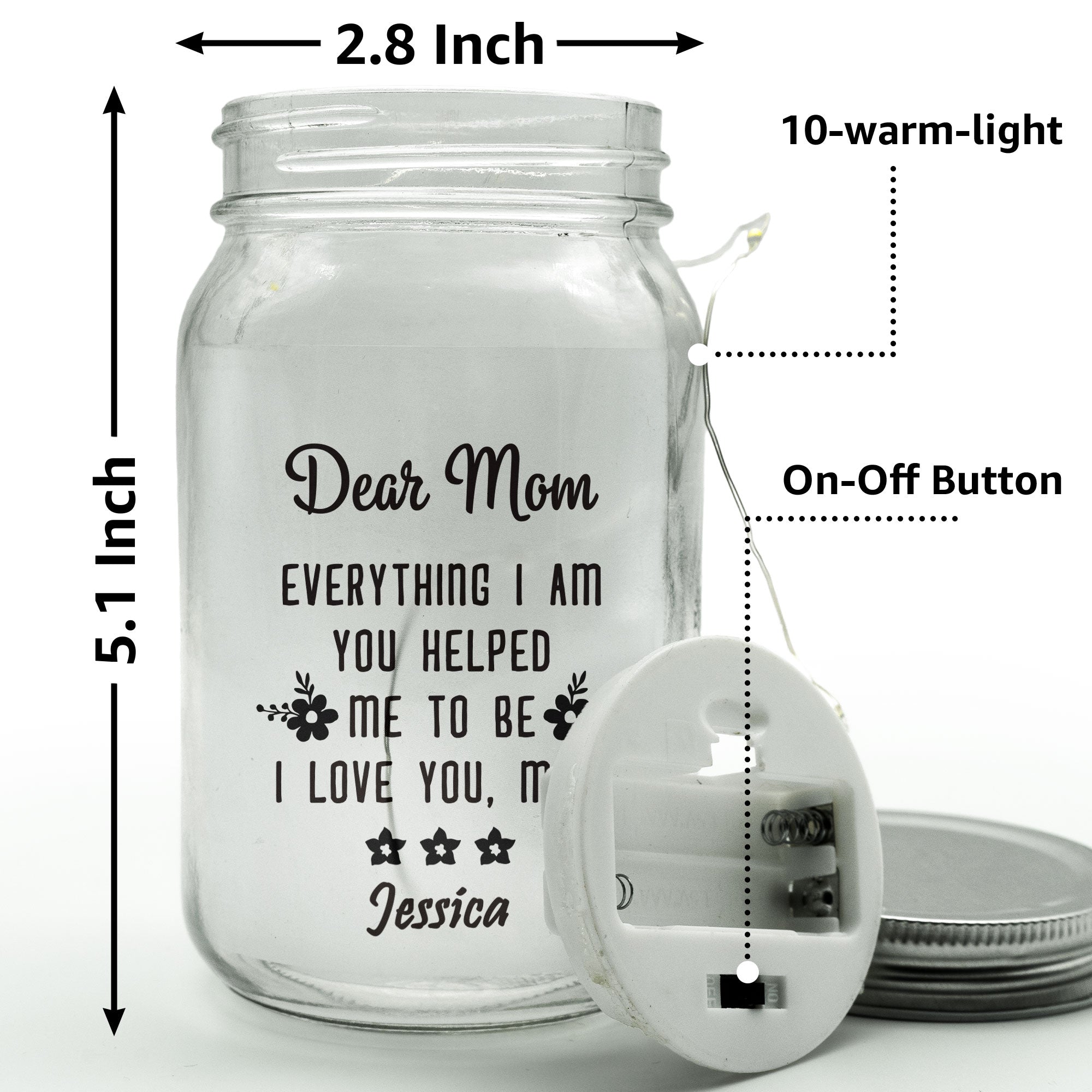 Everything I Am You Helped Me To Be - Personalized Mason Jar Light