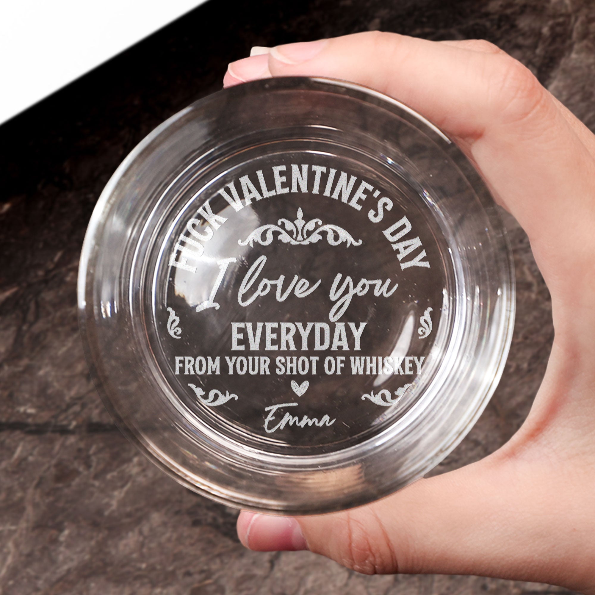 F#ck Valentine's Day I Love You Every Day - Personalized Engraved Whiskey Glass