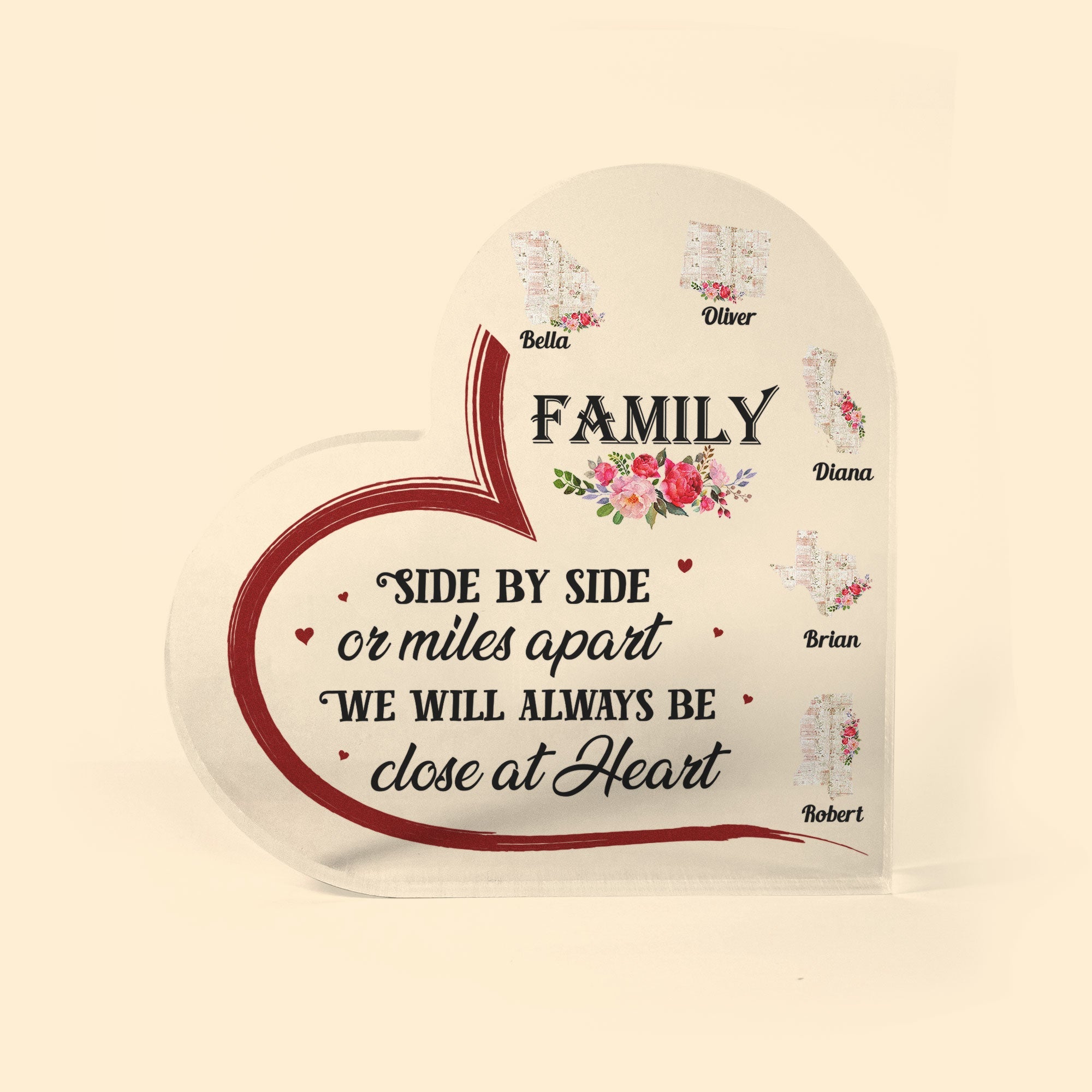 Family Will Always Be Close At Heart - Personalized Heart Shaped Acrylic Plaque - Gift For Family Members, Dad, Mom, Long Distance Family