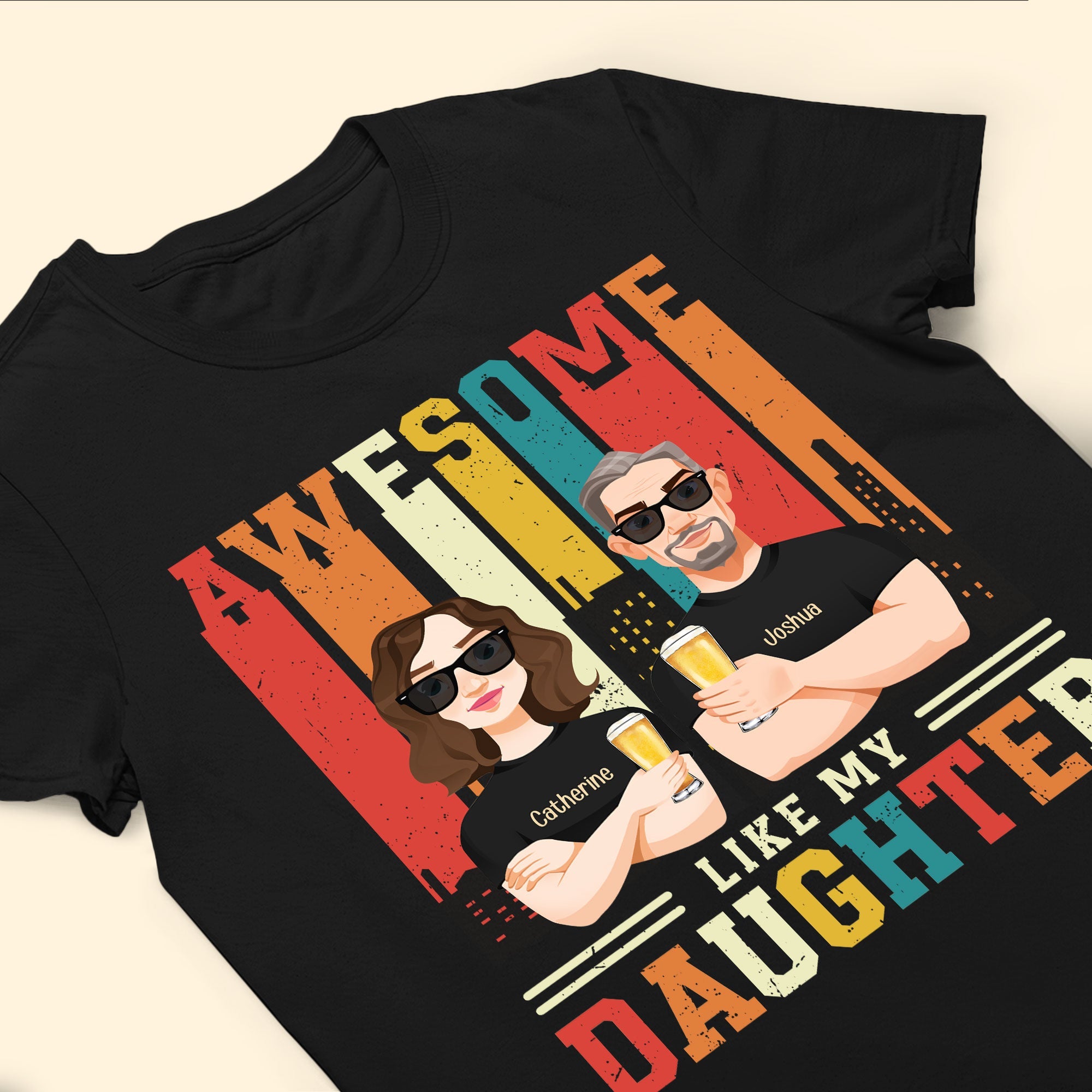 Fathers Day Gift Awesome Like My Daughter - Personalized Shirt