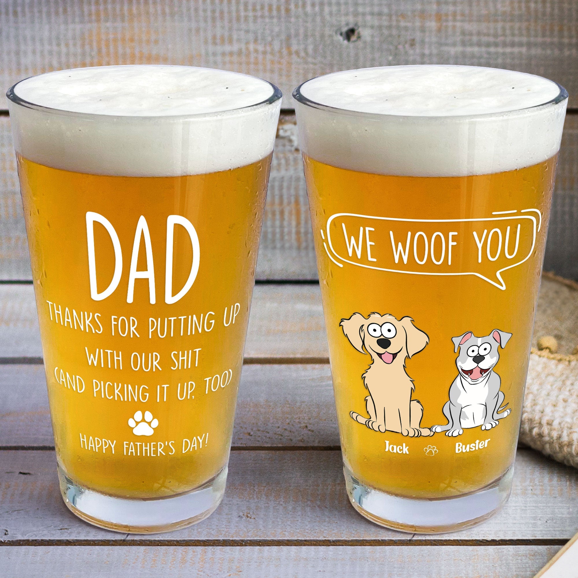 Father's Day Gift For Dog Dad We Woof You - Personalized Beer Glass