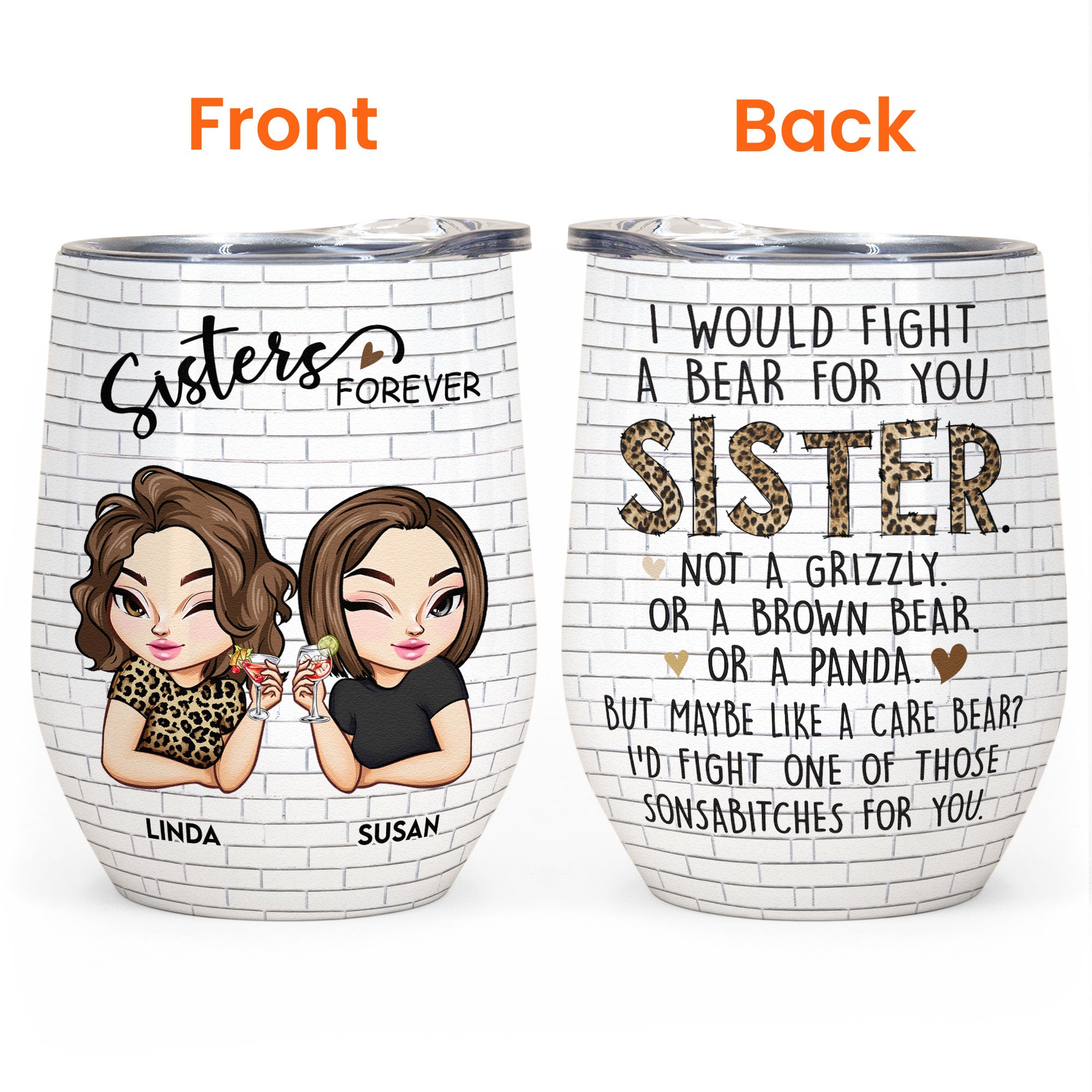 Fight A Bear For You Sister - Personalized Wine Tumbler