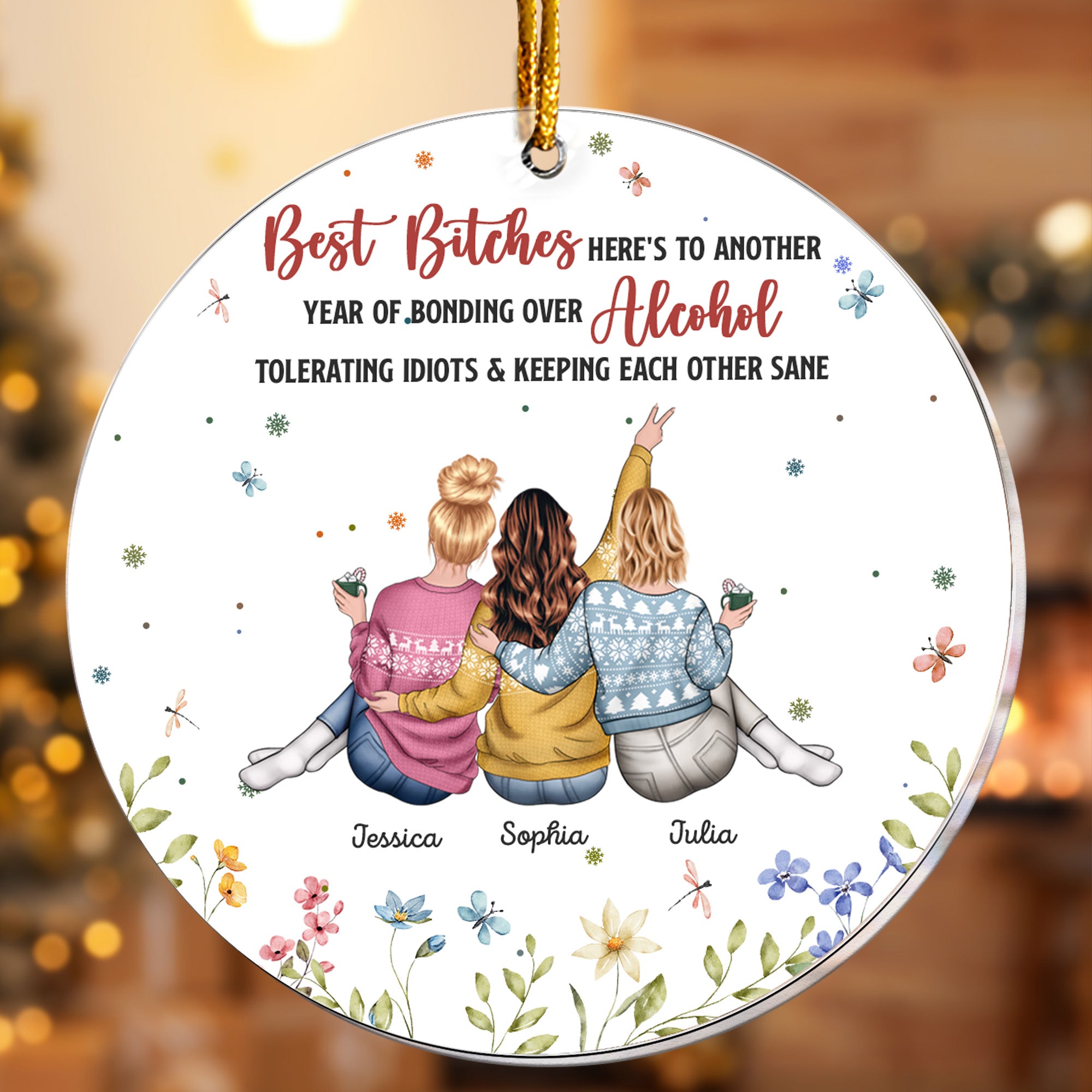 Floral Style Here's To Another Year Of Bonding Over Alcohol - Personalized Acrylic Ornament