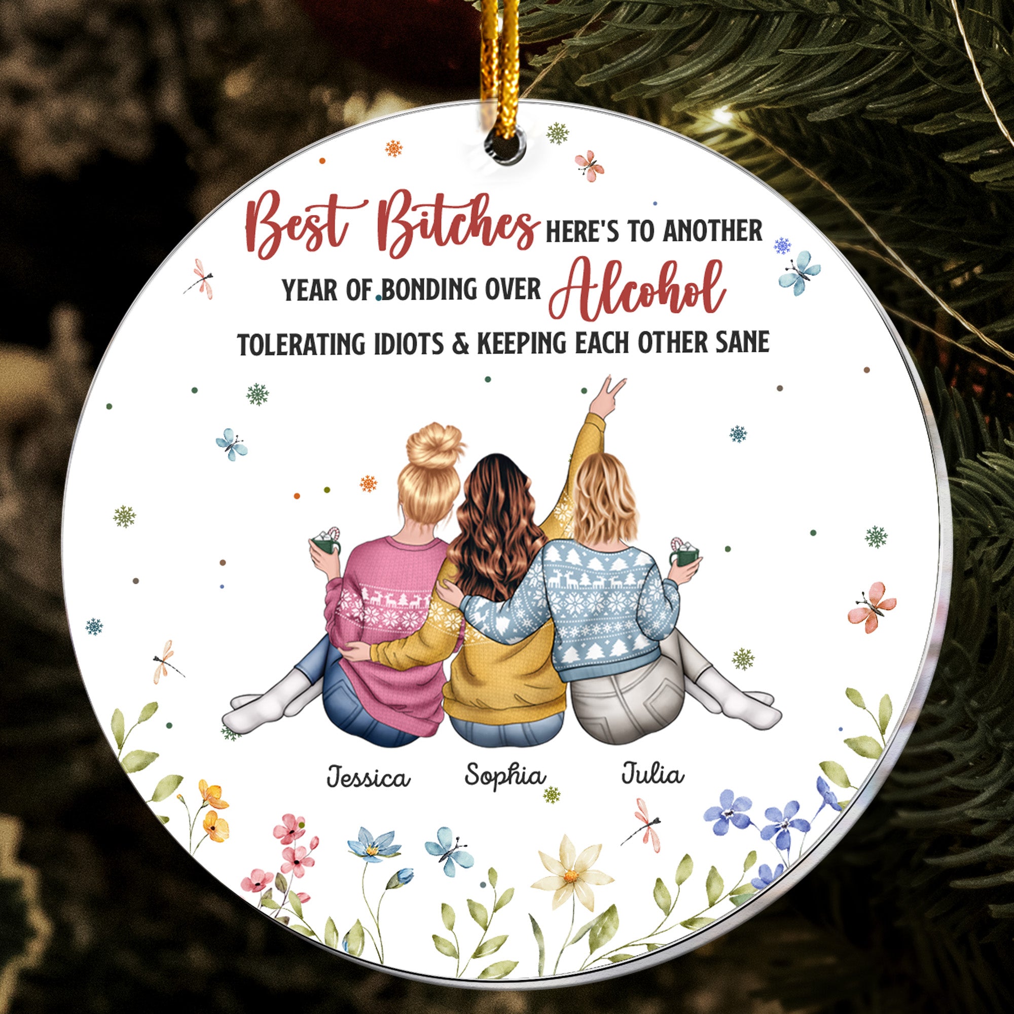 Floral Style Here's To Another Year Of Bonding Over Alcohol - Personalized Acrylic Ornament