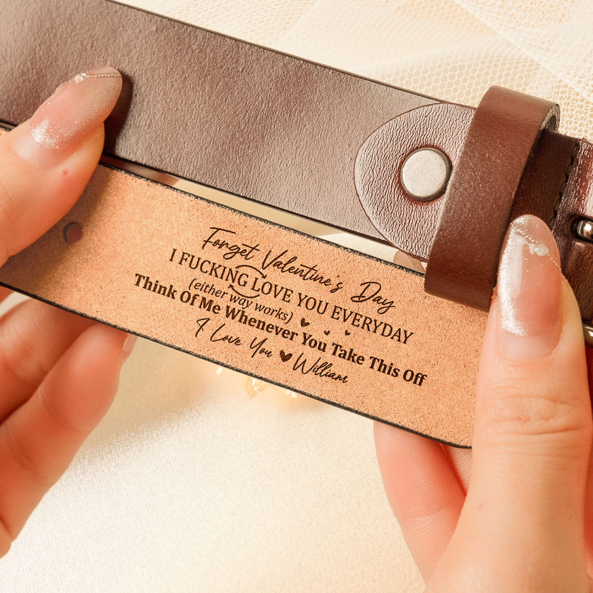 Forget Valentine's Day I F*cking Love You Everyday - Personalized Women Leather Belt