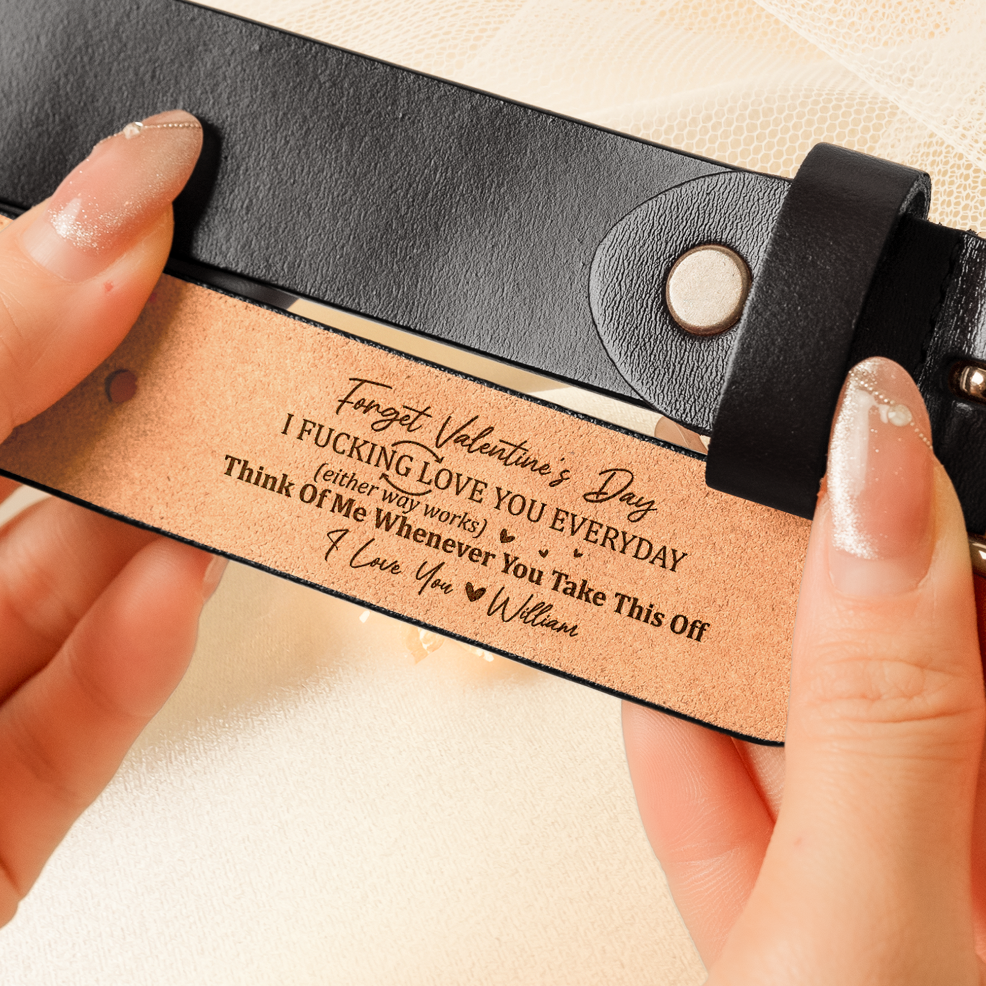 Forget Valentine's Day I F*cking Love You Everyday - Personalized Women Leather Belt