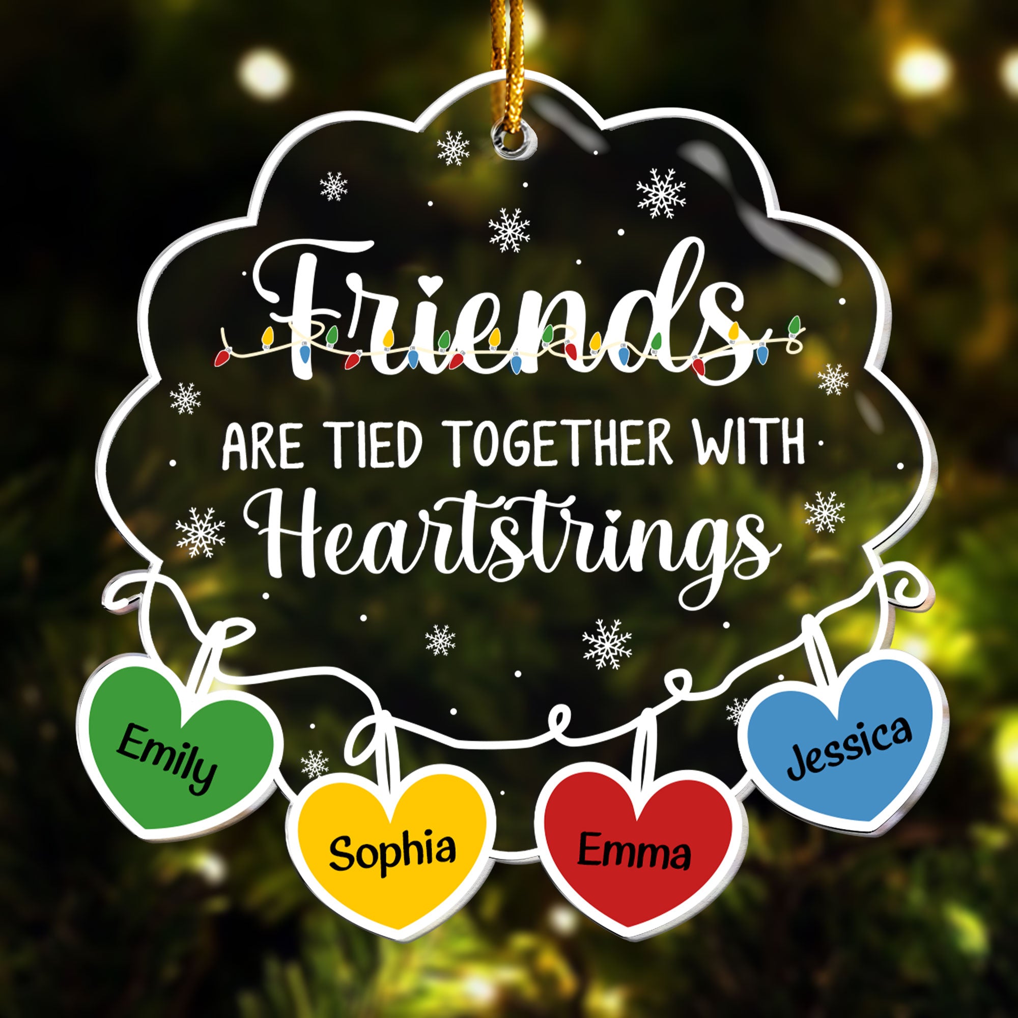 Friends Are Tied Together With Heartstrings 2024 - Personalized Acrylic Ornament