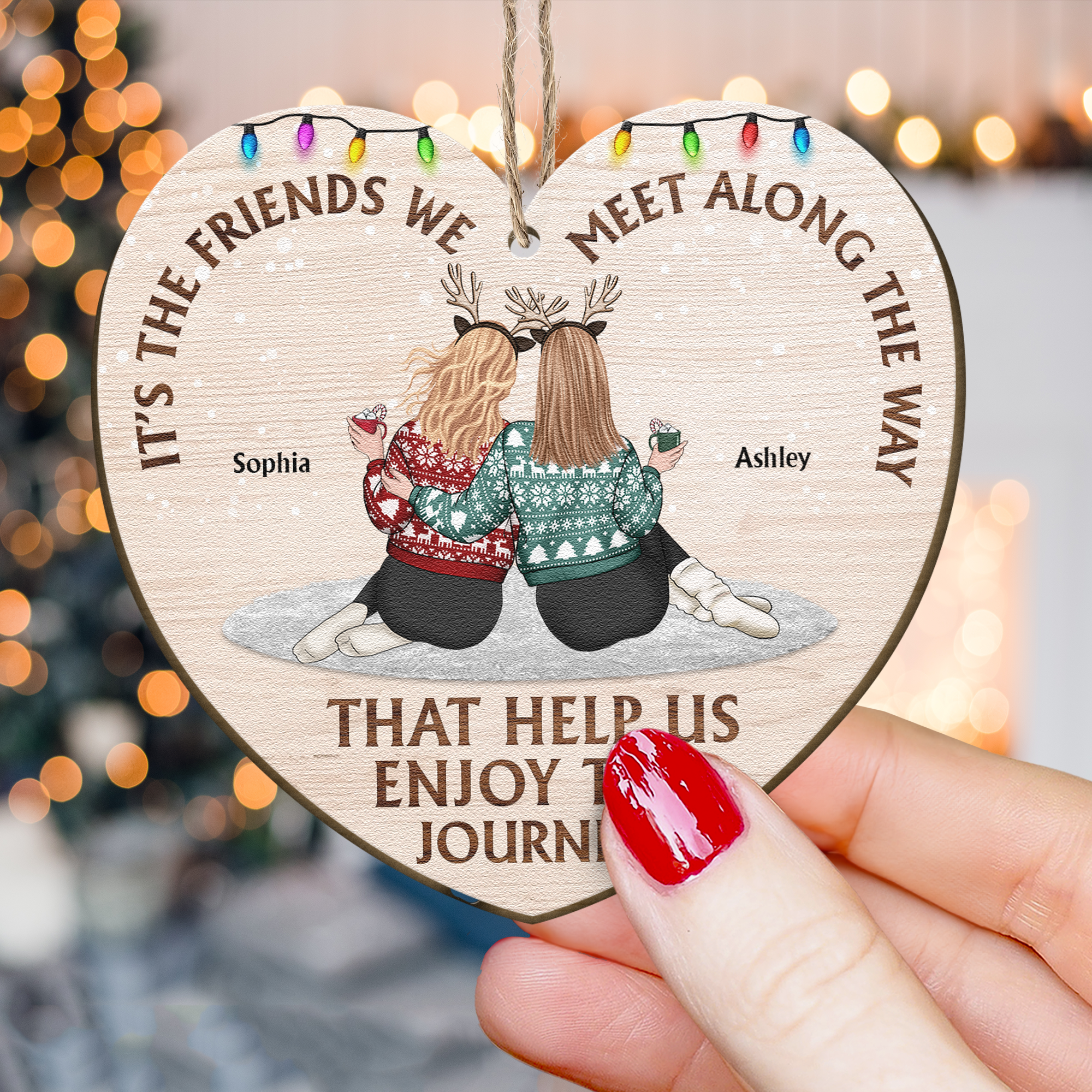 Friends We Meet Along The Way - Personalized Wooden Ornament