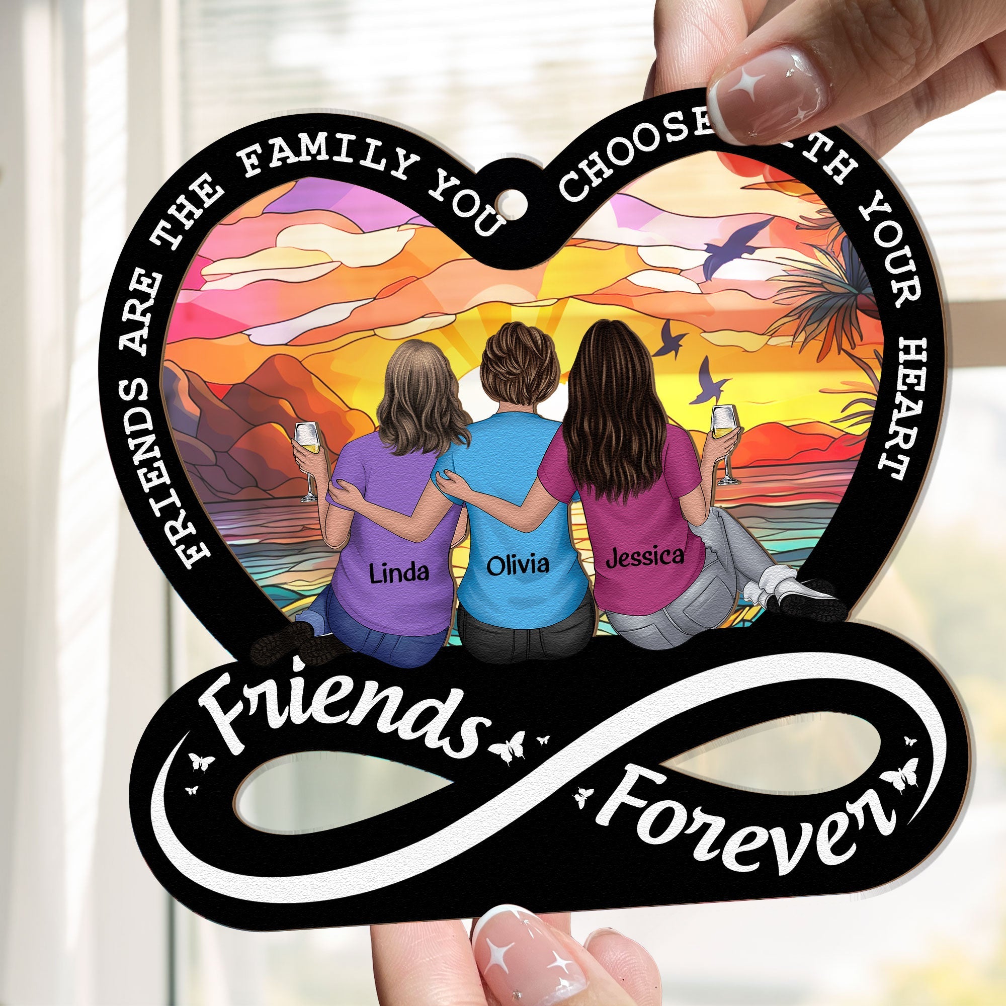 Friendship Forever Family Choose With Heart - Personalized Window Hanging Suncatcher Ornament