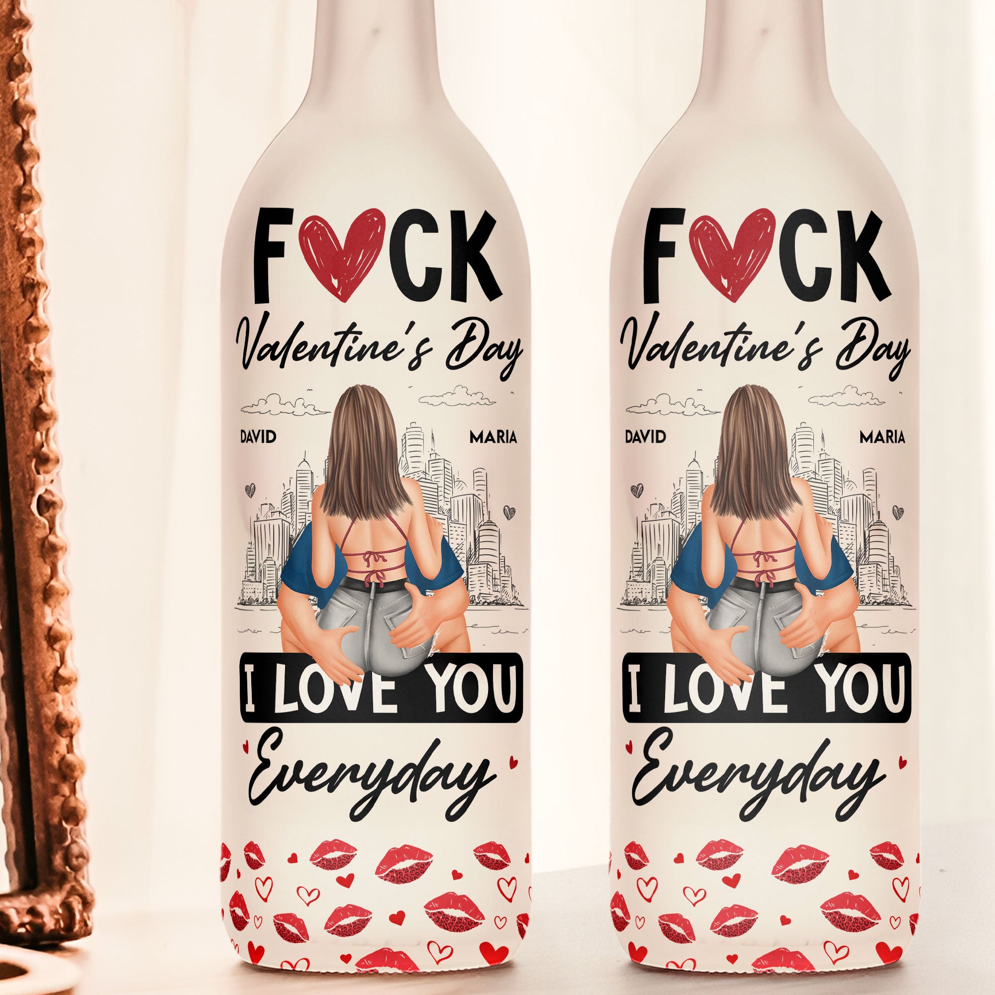 Fuck Valentine's Day I Love You Everyday - Personalized Bottle Lamp