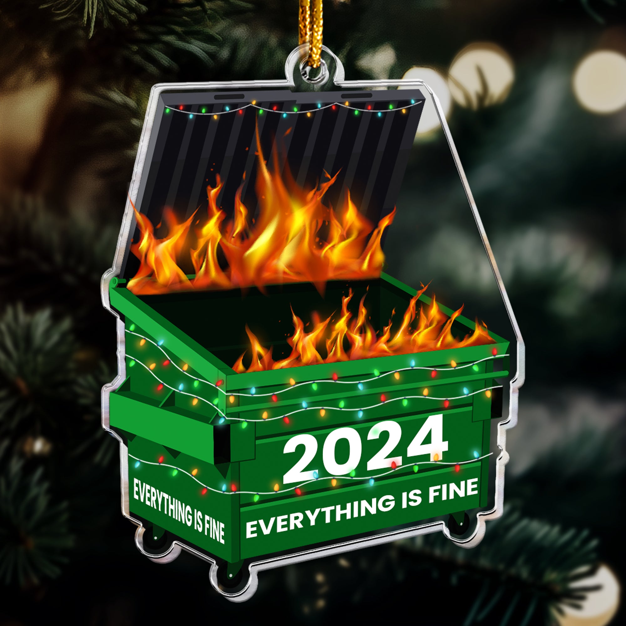 Fun Ornament Upload Photo - 2024 Dumpster On Fire - Everything Is Fine - Personalized Acrylic Photo Ornament