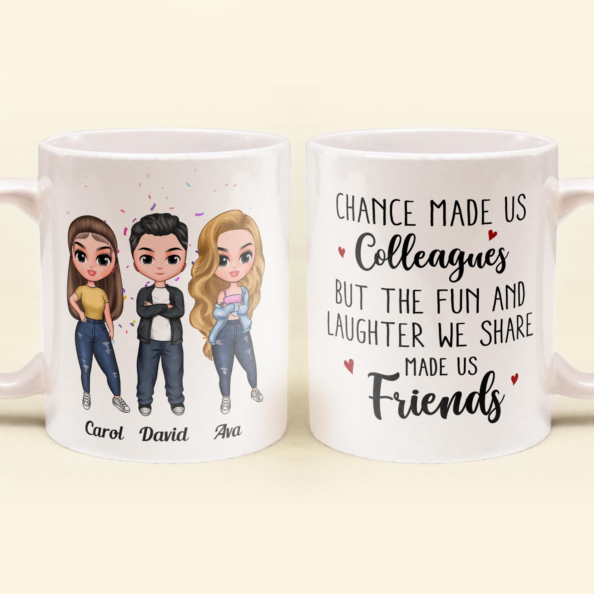 Fun & Laughter We Share Made Us Friends - Personalized Mug - Birthday, Christmas Gift For Colleagues