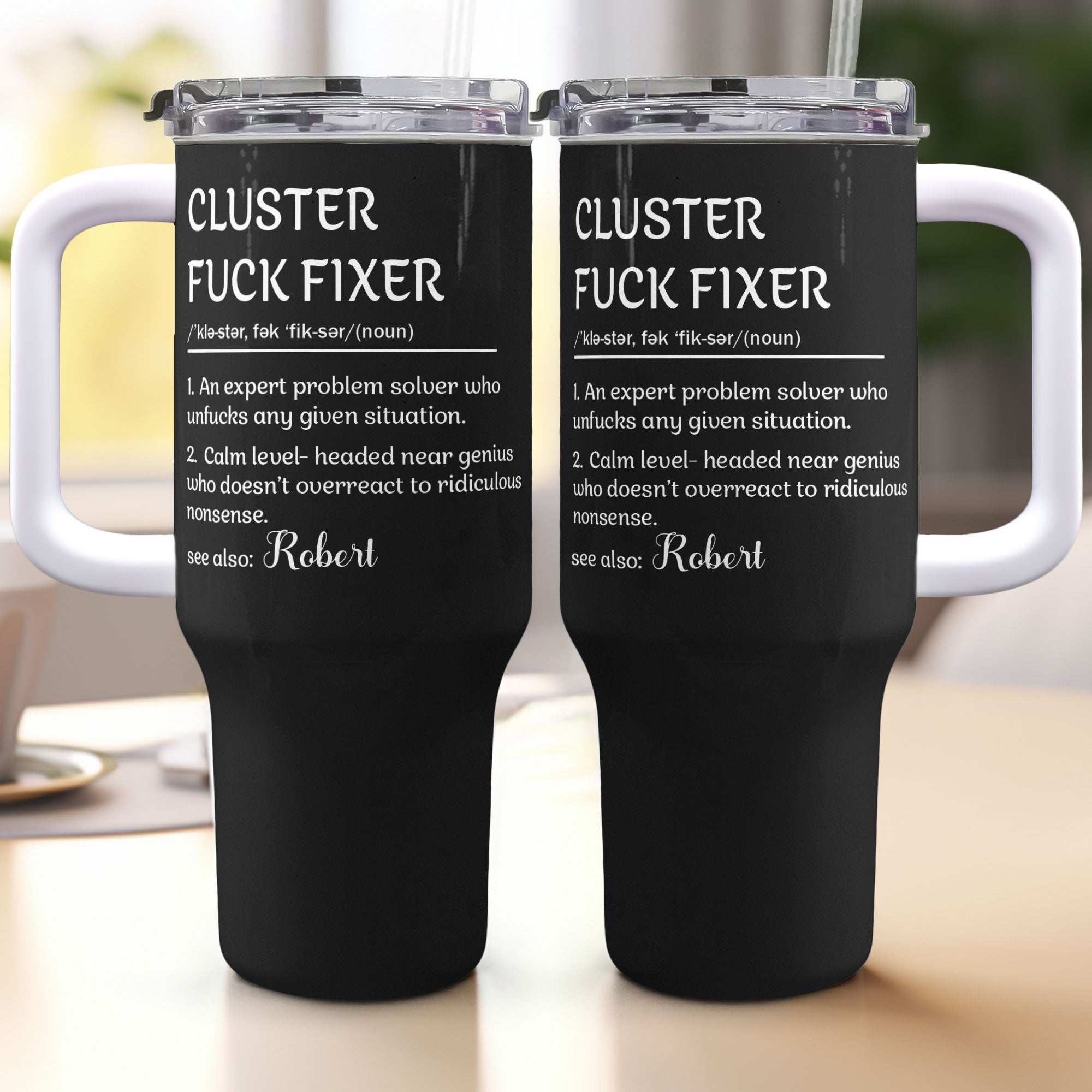 Funny Boss Cup - Cluster F*ck Fixer - Fun Gifts For Coworkers - Personalized 40oz Tumbler With Straw