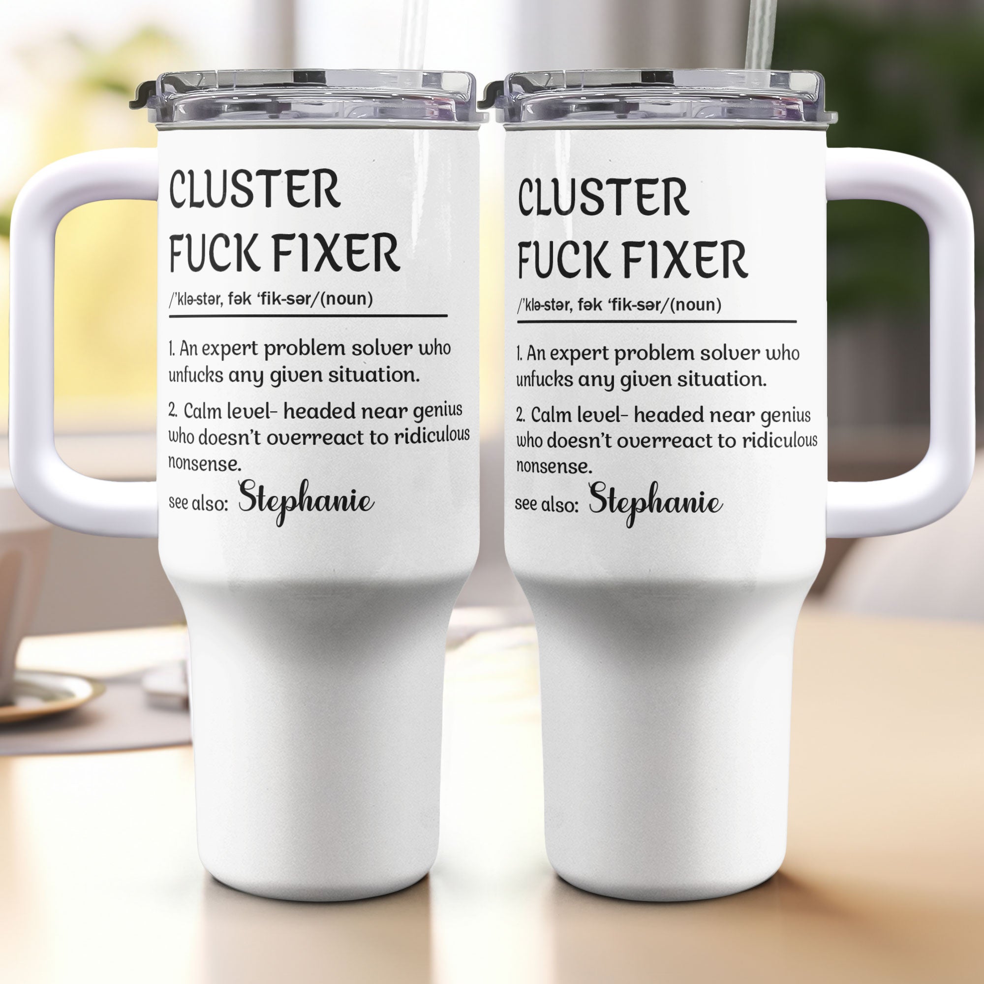 Funny Boss Cup - Cluster F*ck Fixer - Fun Gifts For Coworkers - Personalized 40oz Tumbler With Straw