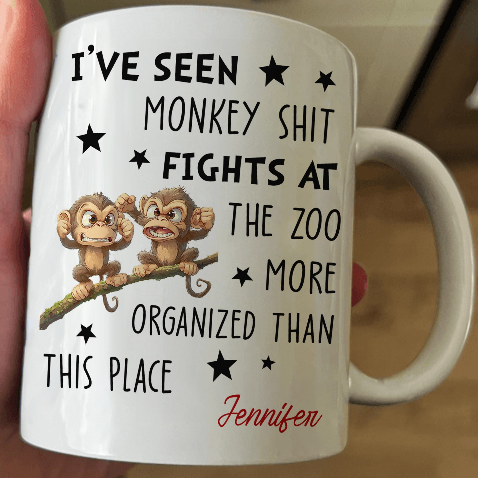 Funny Coworker - I've Seen Monkey Sh*T Fights More Organized - Personalized Mug