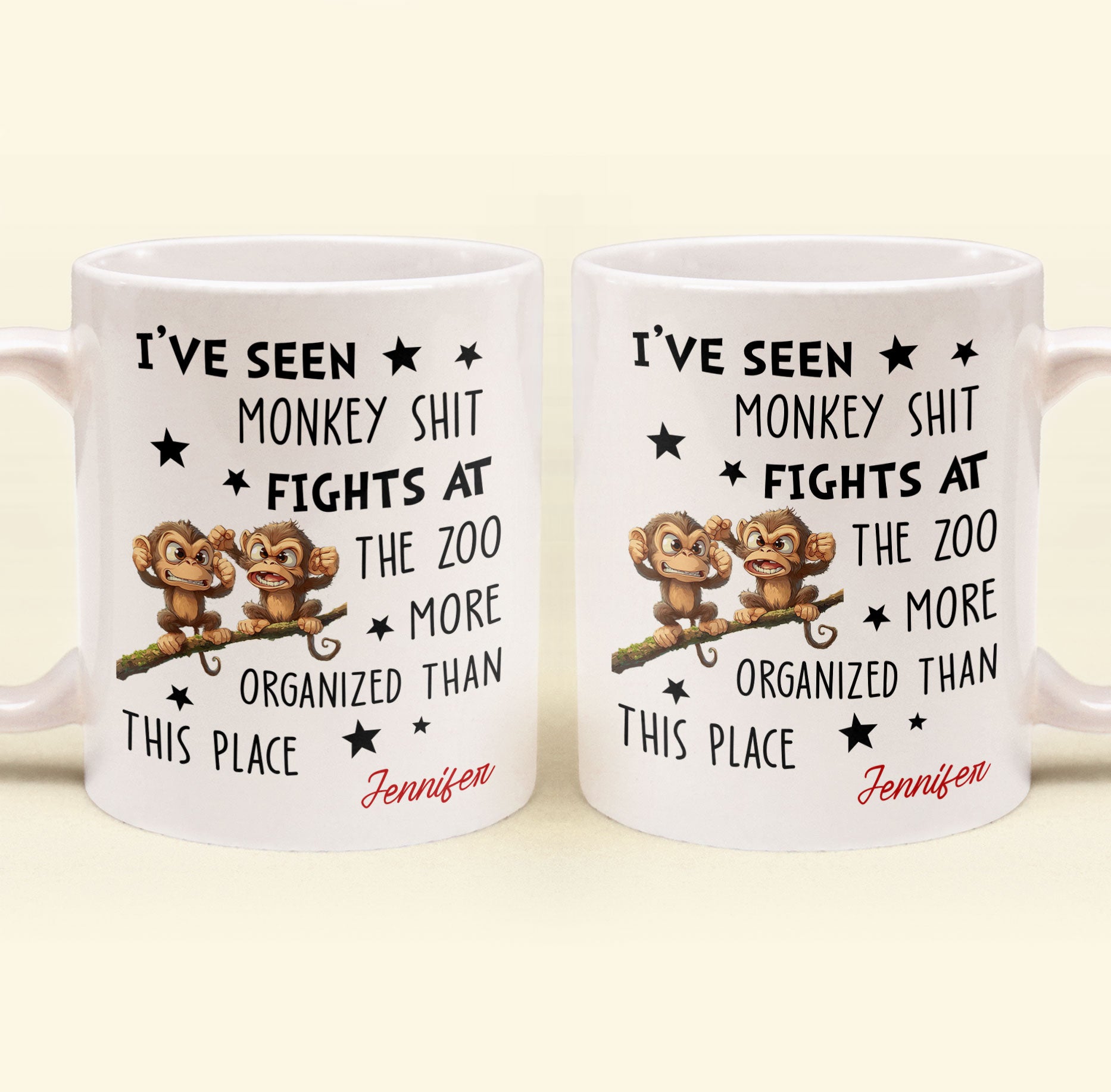 Funny Coworker - I've Seen Monkey Sh*T Fights More Organized - Personalized Mug