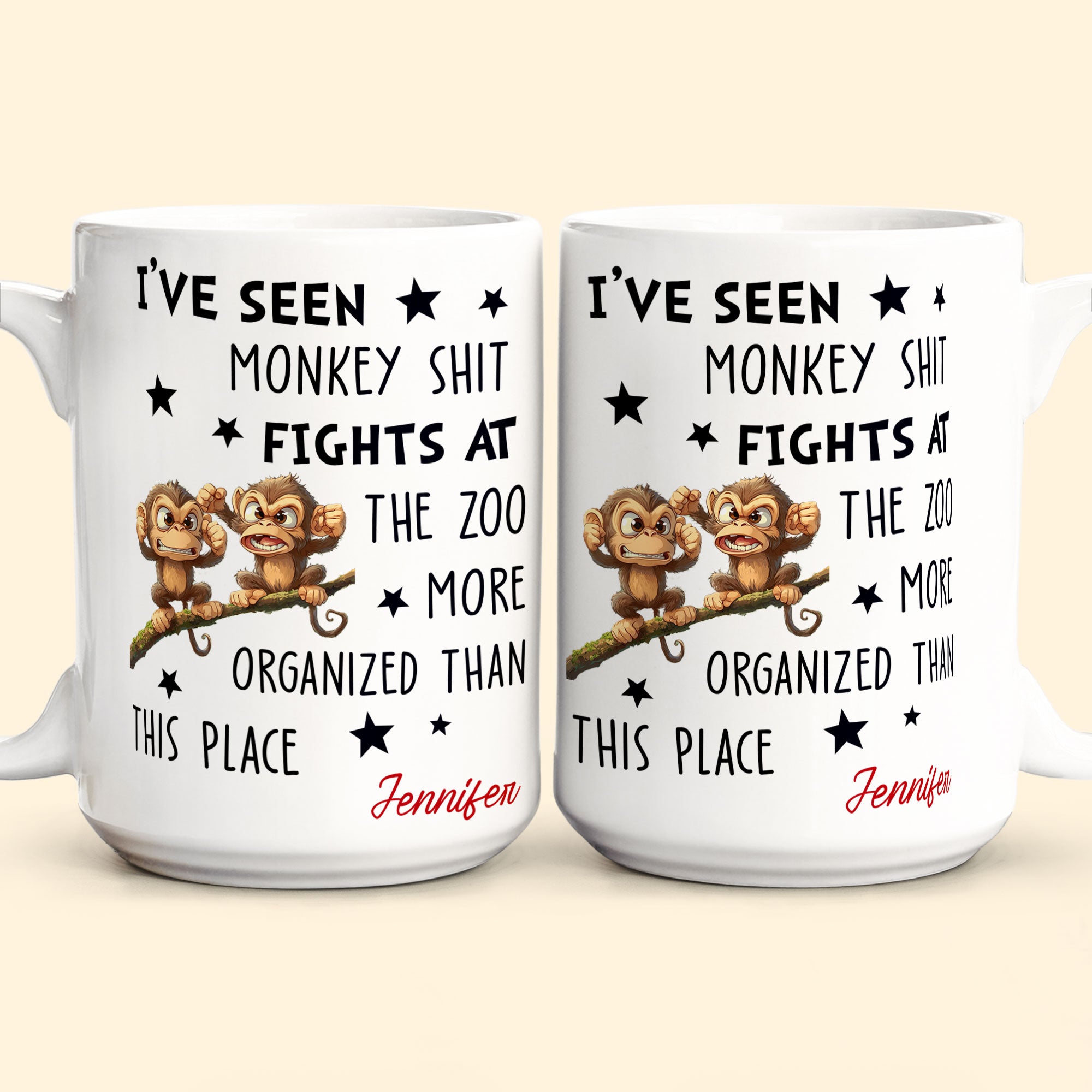 Funny Coworker - I've Seen Monkey Sh*T Fights More Organized - Personalized Mug