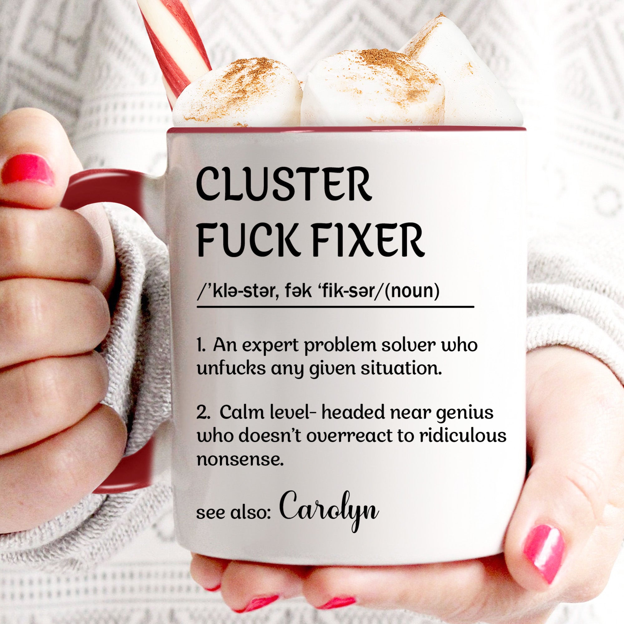 Funny Cup - Gifts For Boss, Coworkers - Cluster F*ck Fixer - Custom Name - Personalized Accent Mug