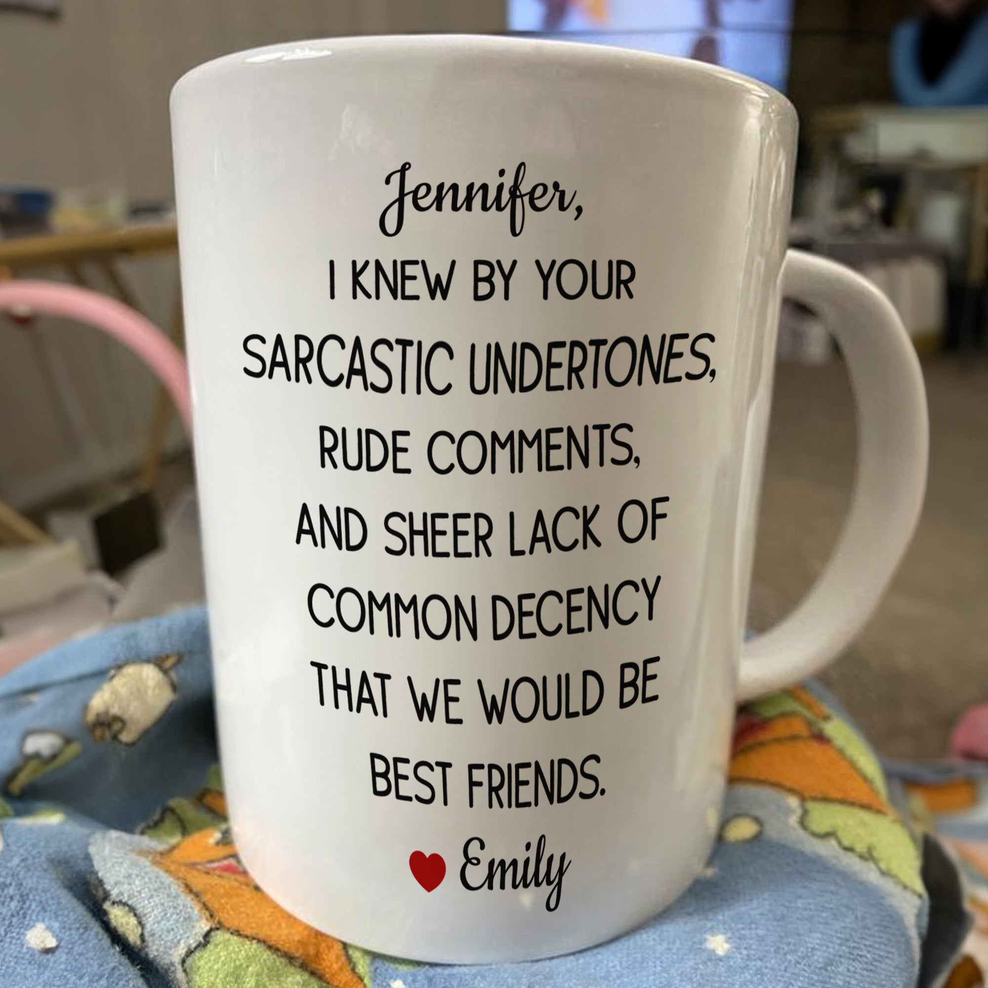 Funny Mug For Friends - I Knew By Your Sarcastic Undertones - Personalized Mug