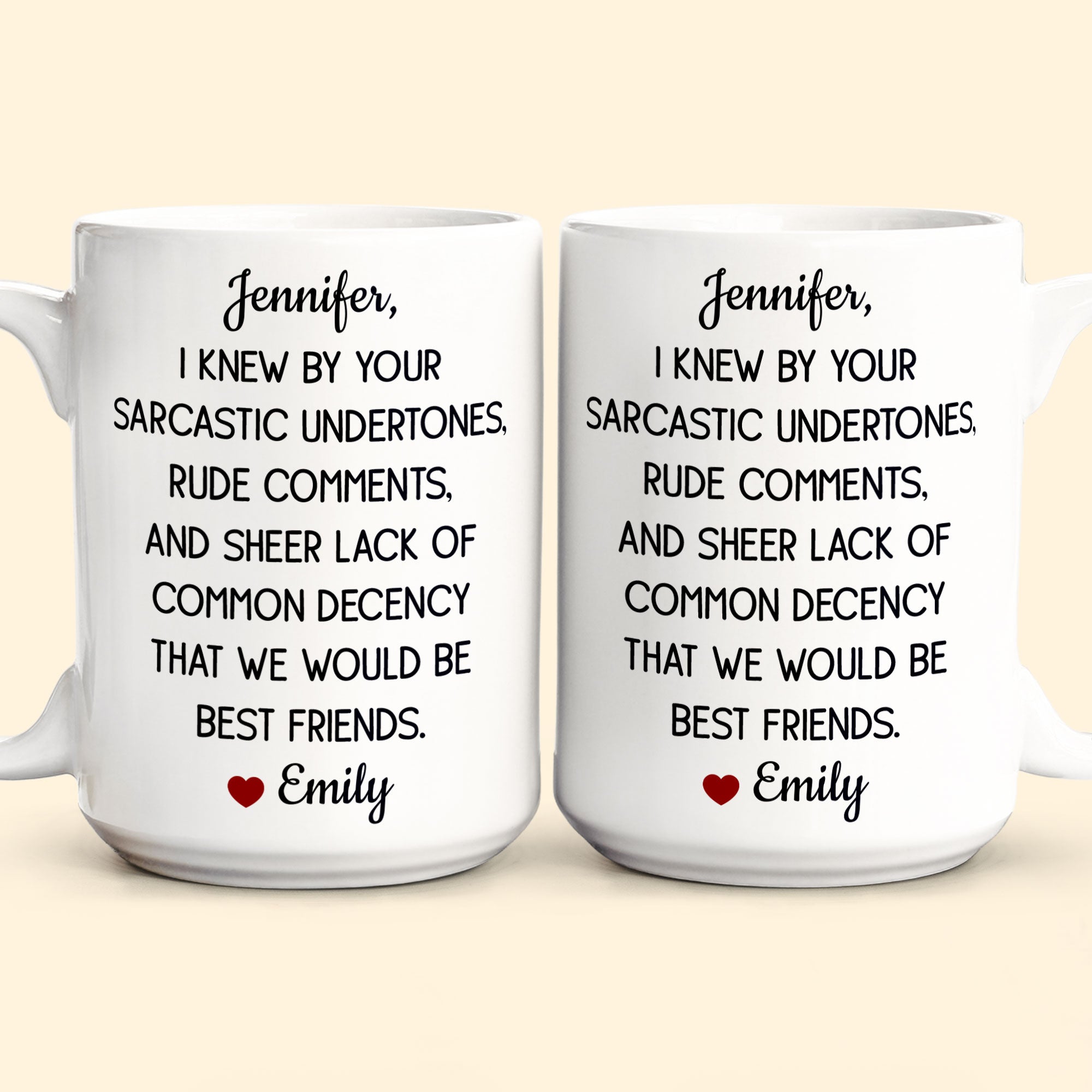 Funny Mug For Friends - I Knew By Your Sarcastic Undertones - Personalized Mug