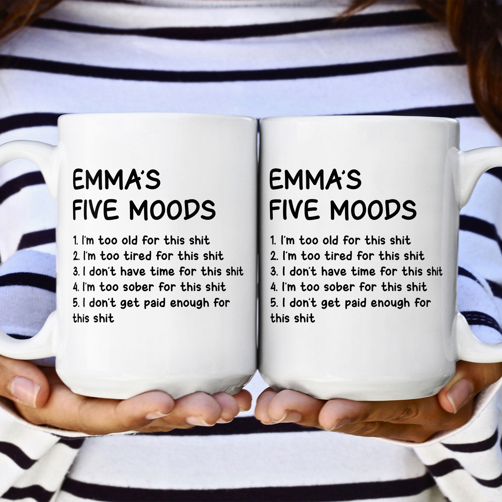 Funny Mug - My Five Moods - Gifts For Friends, Coworkers, Retirement - Personalized Mug