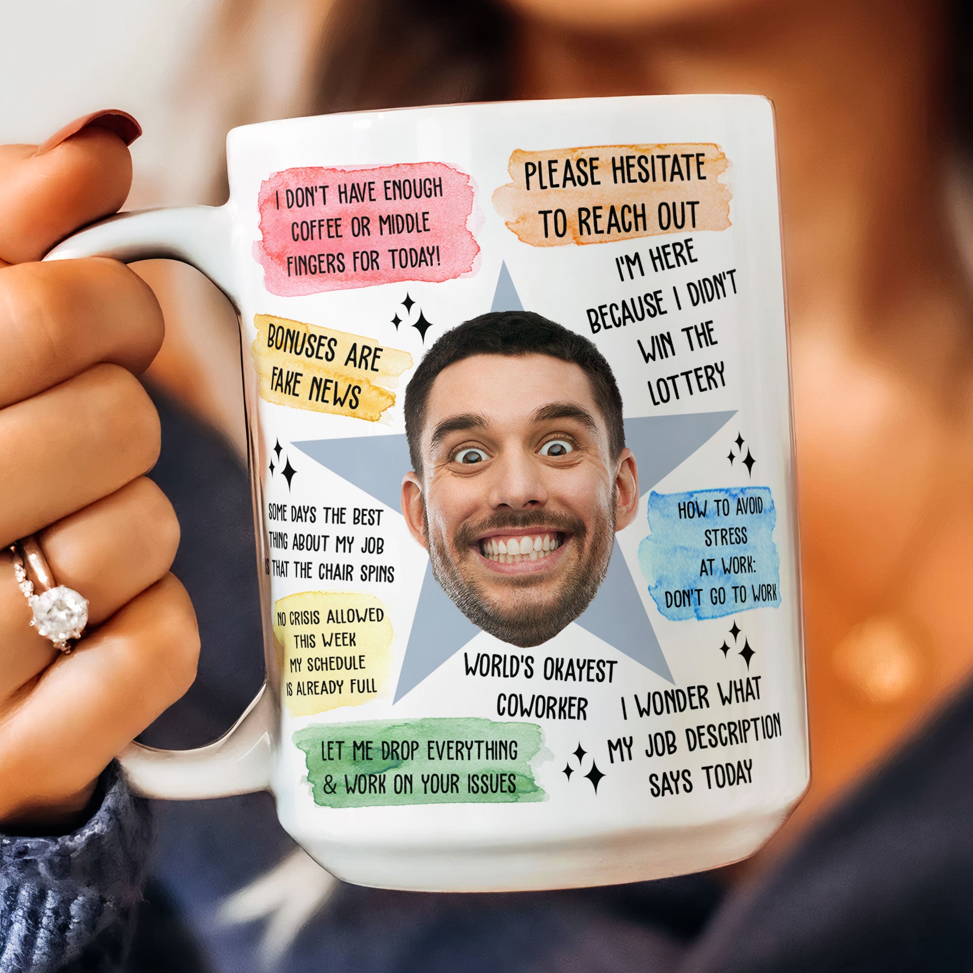 Funny Mug - Sarcastic Office Quotes - Fun Gifts For Coworker, Friends, Boss - Personalized Photo Mug