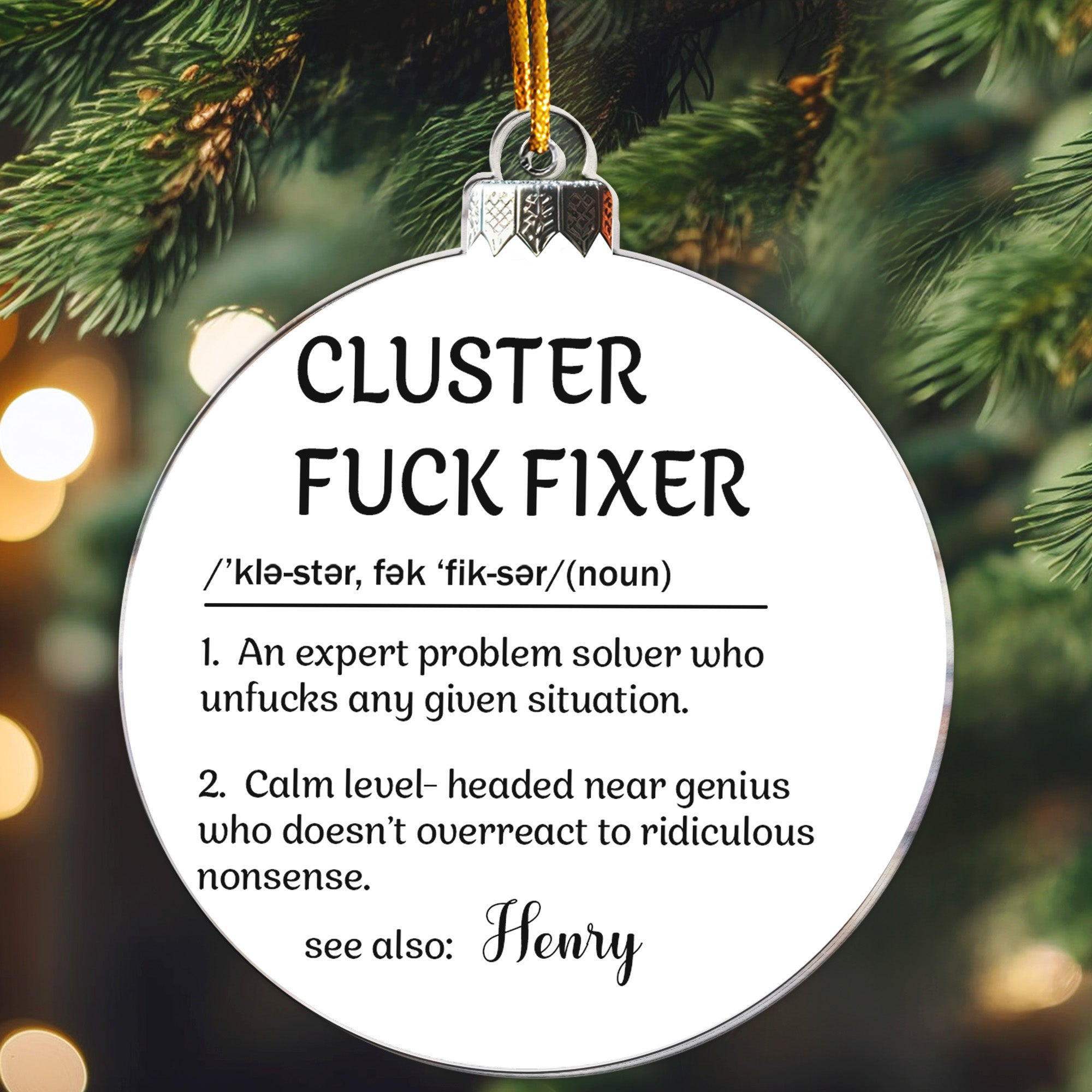 Funny Ornament - Cluster F*Ck Fixer - Gifts For Boss, Coworkers - Personalized Acrylic Ornament