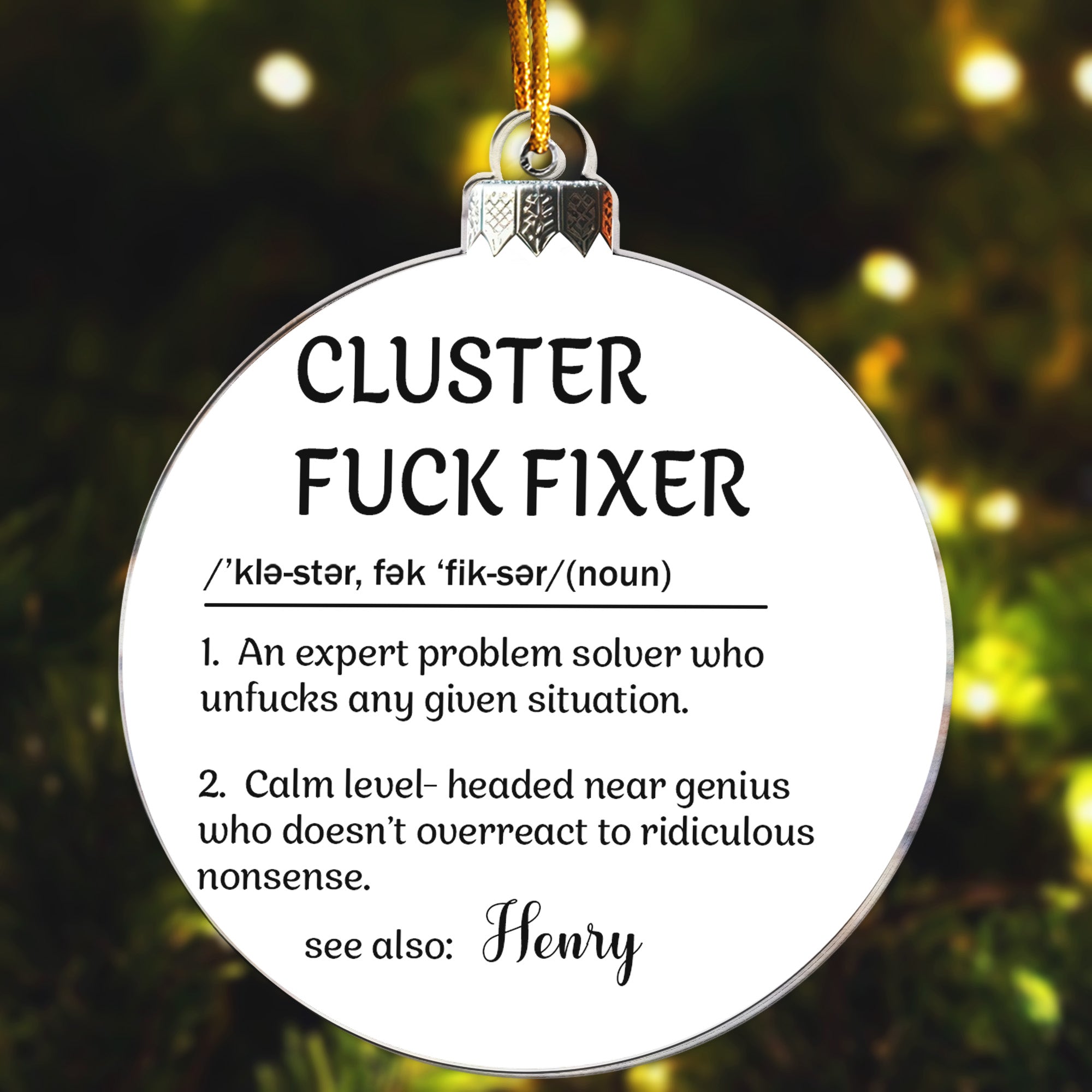 Funny Ornament - Cluster F*Ck Fixer - Gifts For Boss, Coworkers - Personalized Acrylic Ornament