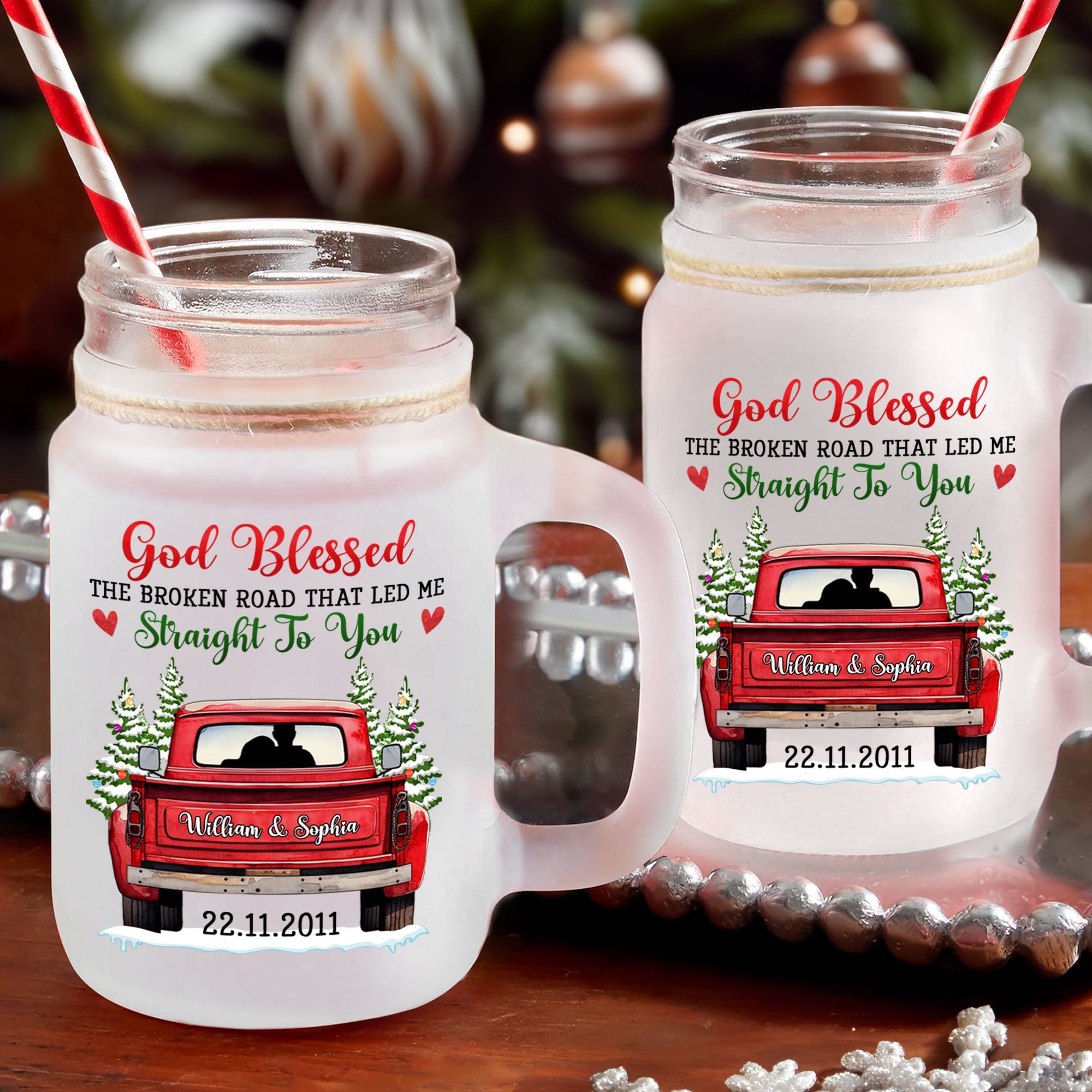 God Blessed The Broad Road Led Me To You - Personalized Mason Jar Cup With Straw